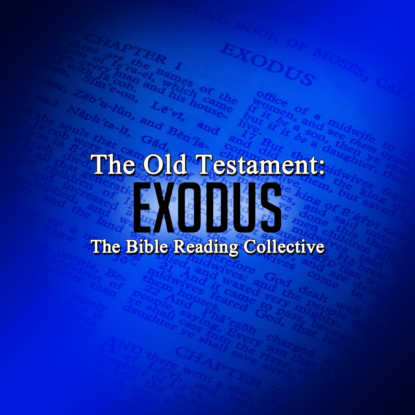 The Old Testament: Exodus