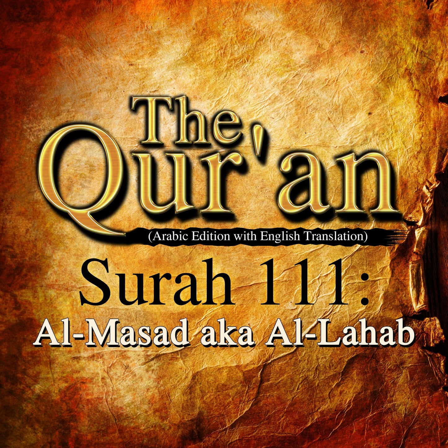 The Qur'an: Surah 111: Al-Masad, aka Al-Lahab