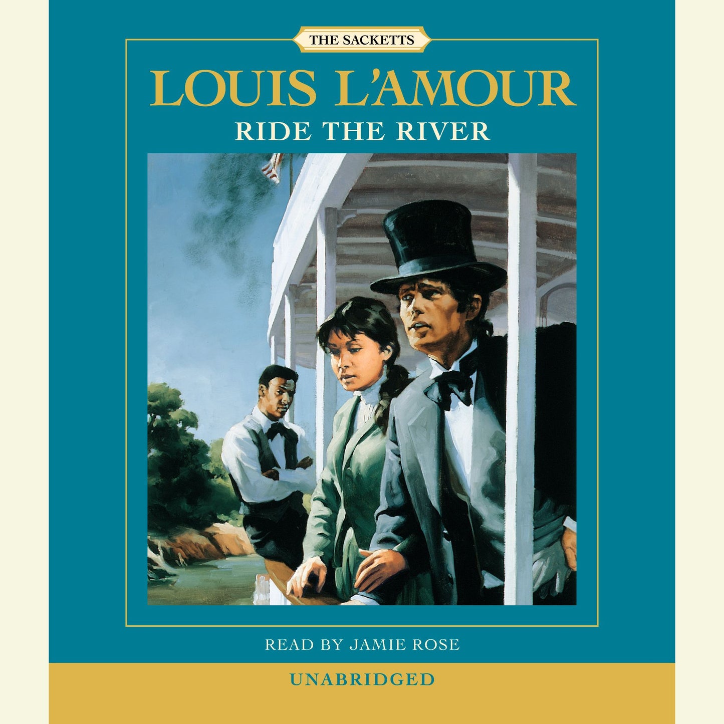Ride the River: The Sacketts, Book 5