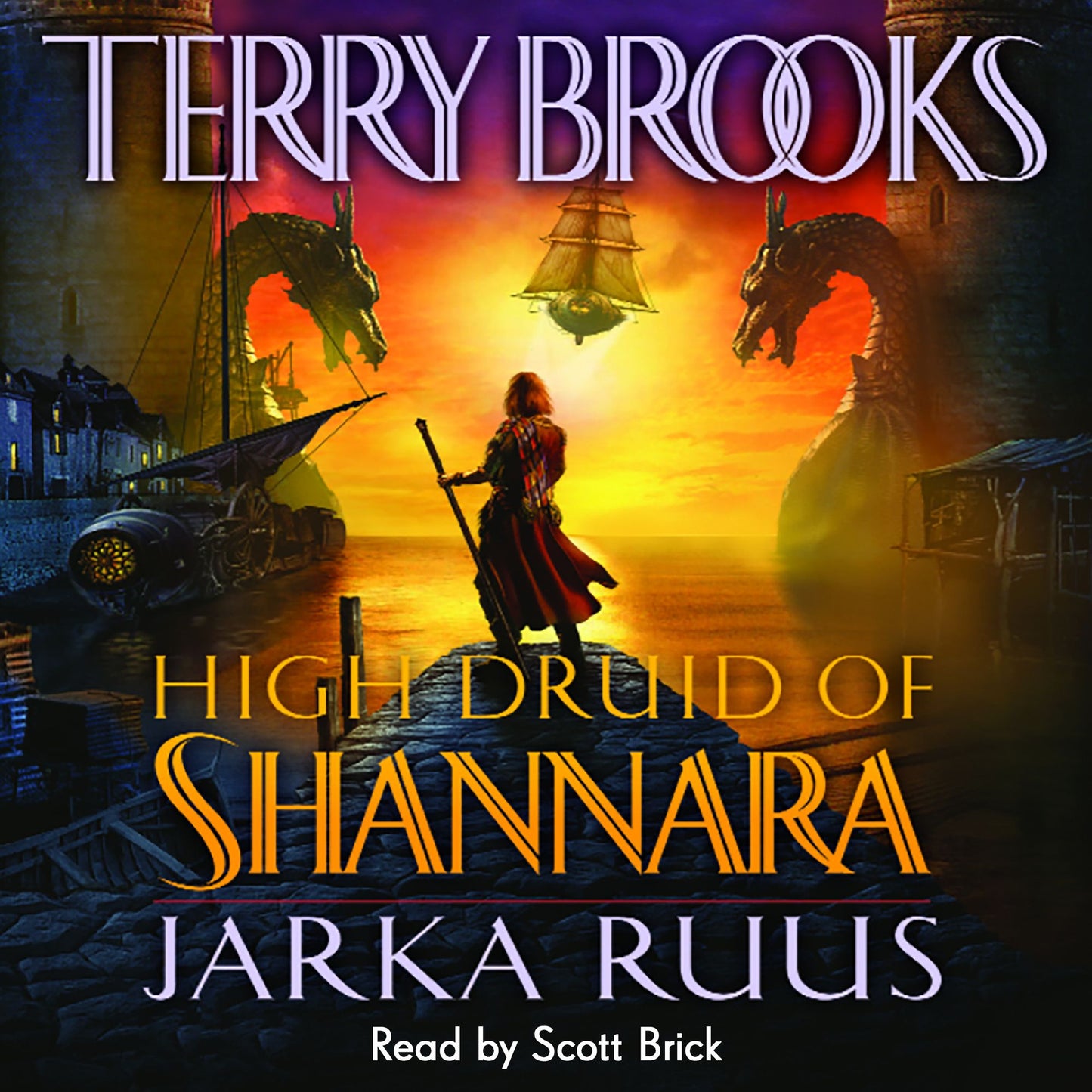 Jarka Ruus: High Druid of Shannara, Book 1