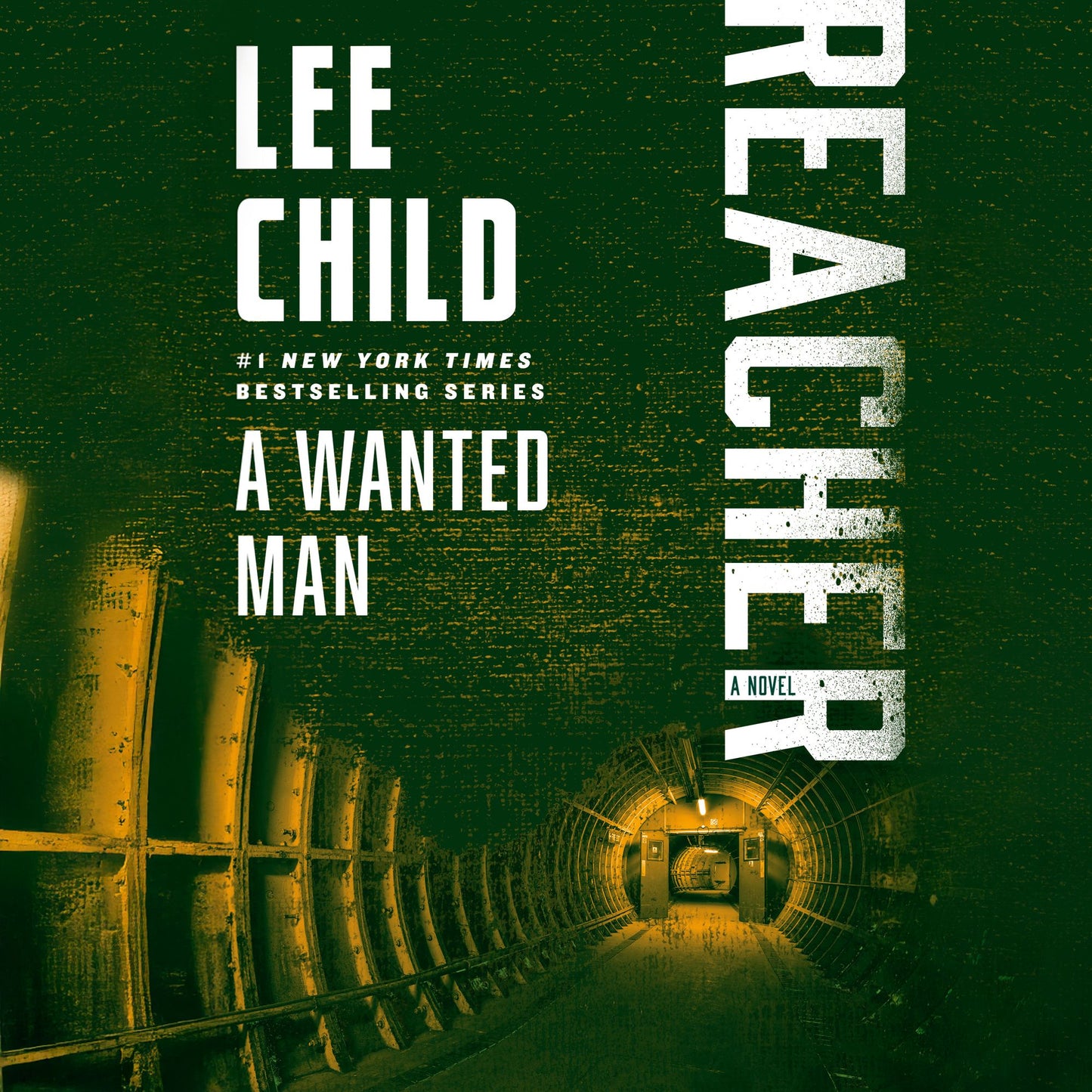 A Wanted Man: A Jack Reacher Novel, Book 17
