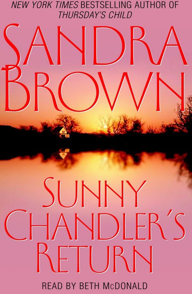 Sunny Chandler's Return