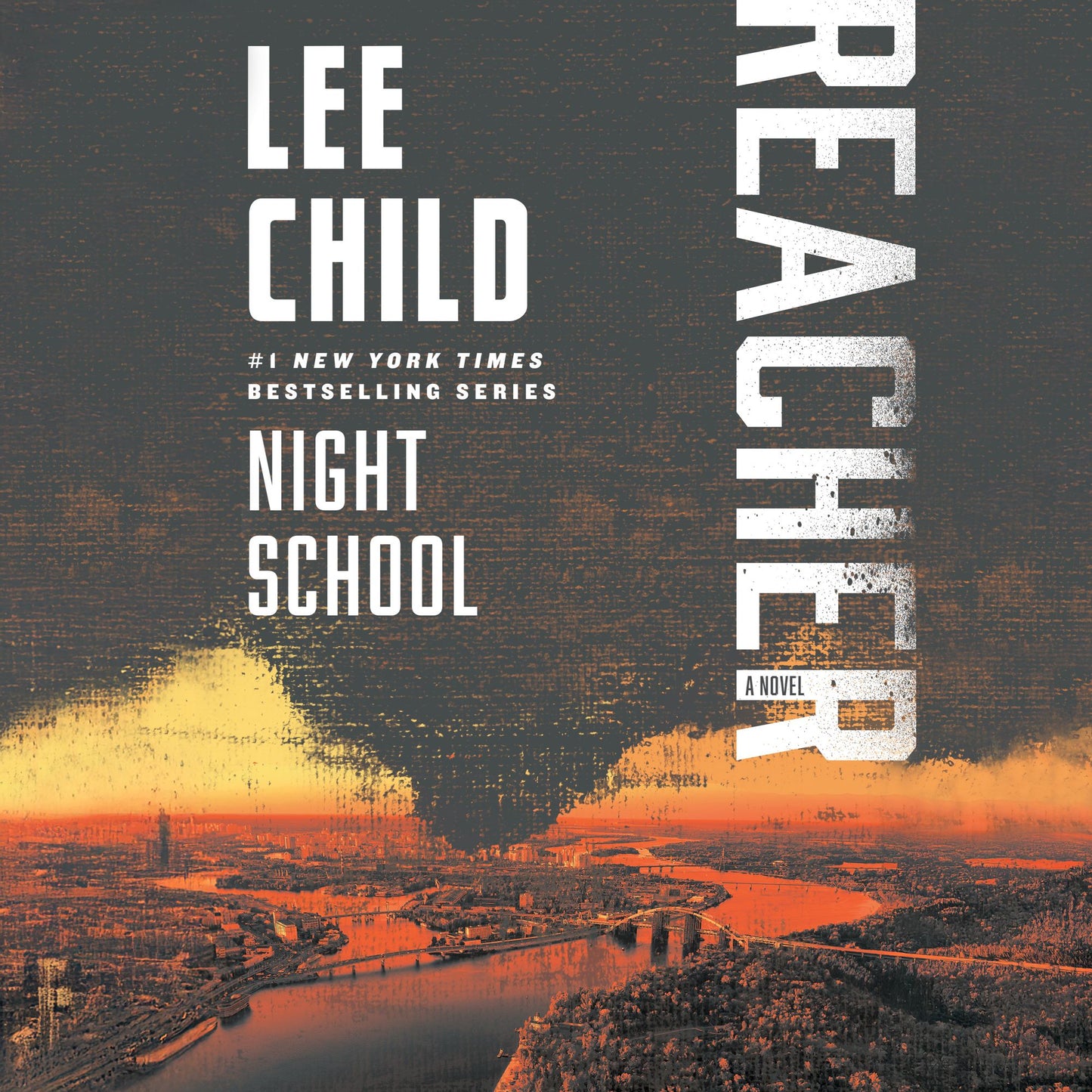 Night School: A Jack Reacher Novel
