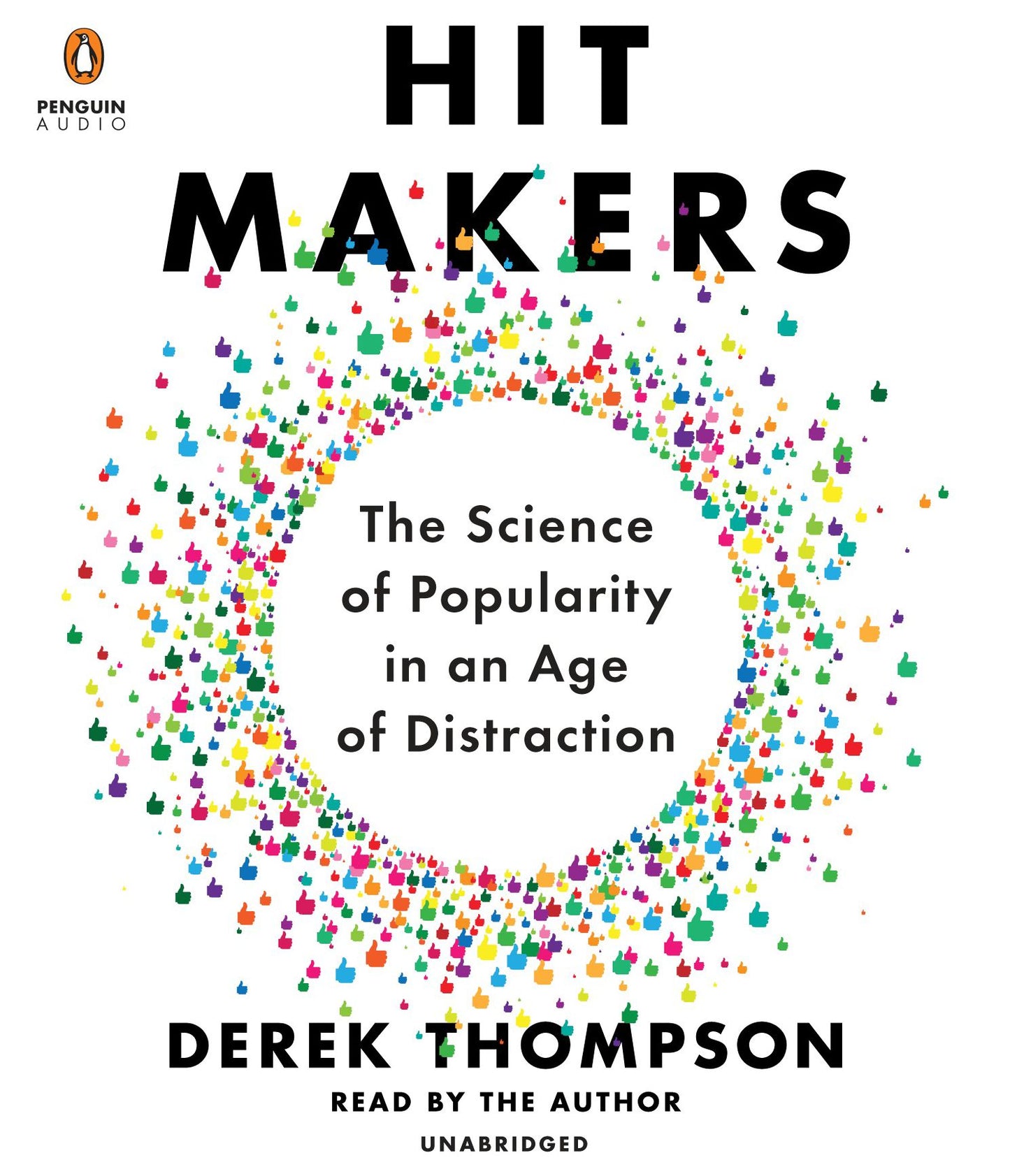 Hit Makers: The Science of Popularity in an Age of Distraction