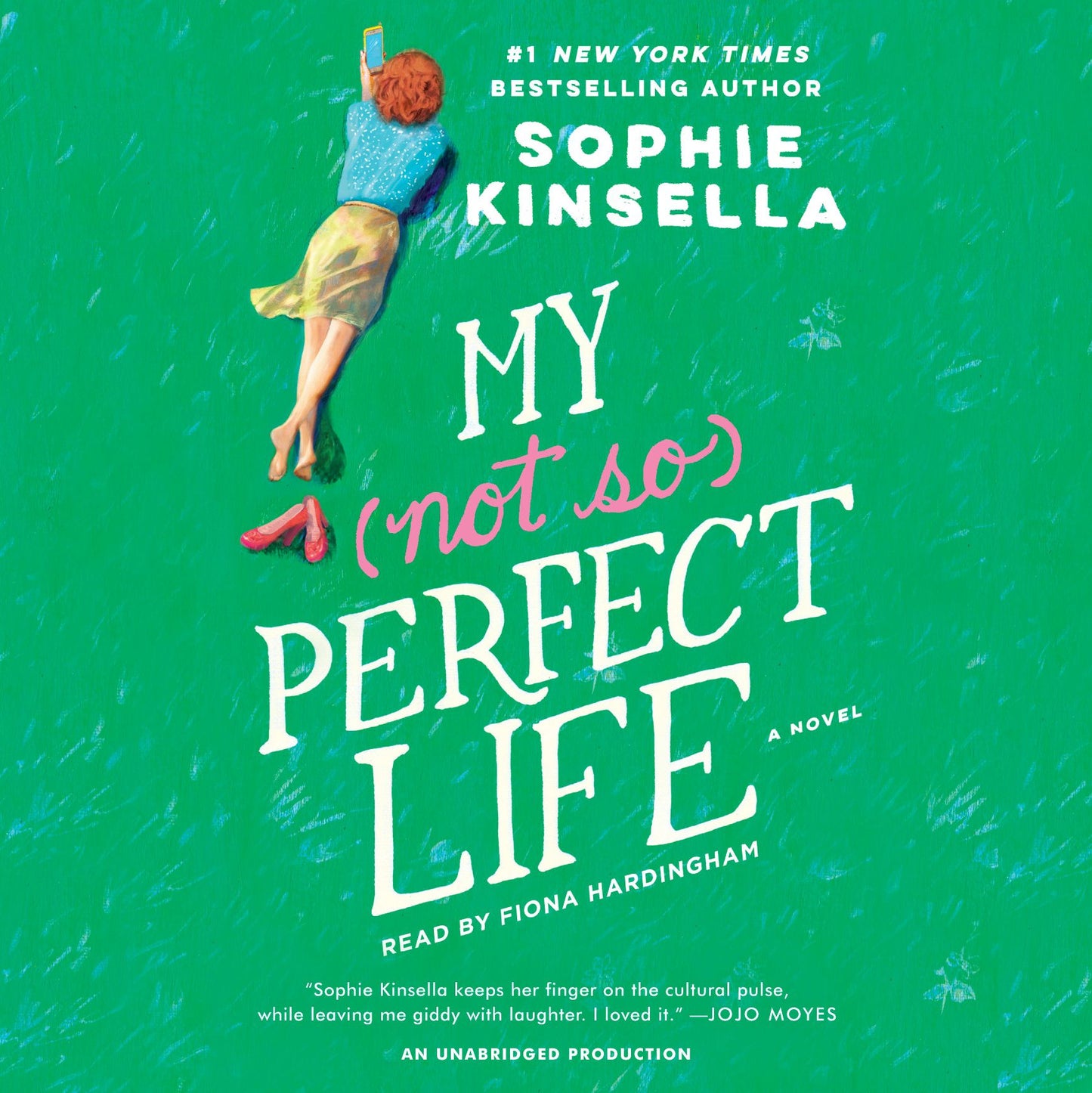 My (Not So) Perfect Life: A Novel