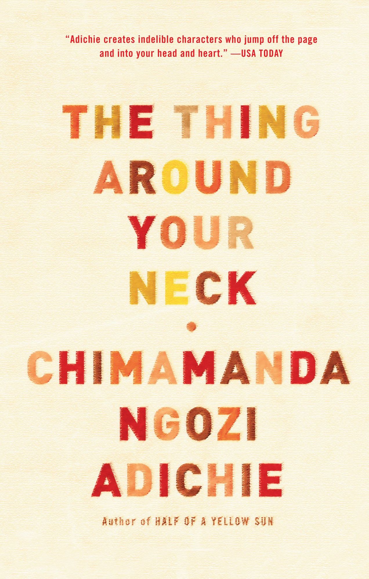 The Thing Around Your Neck