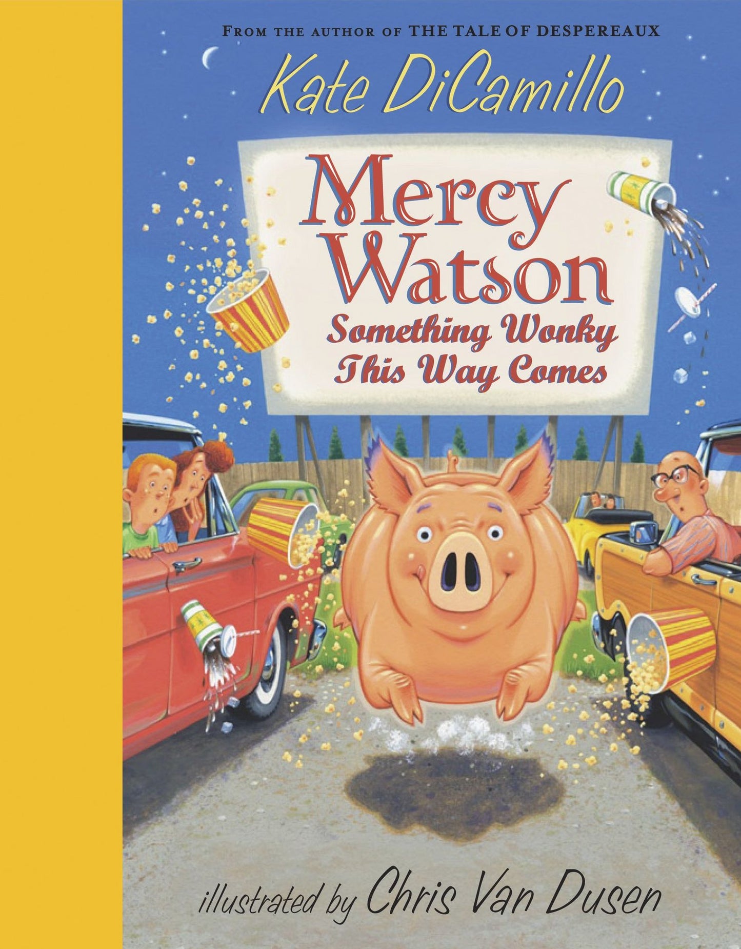 Mercy Watson #6: Something Wonky This Way Comes
