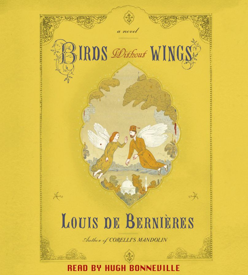 Birds Without Wings: A Novel (Abridged)