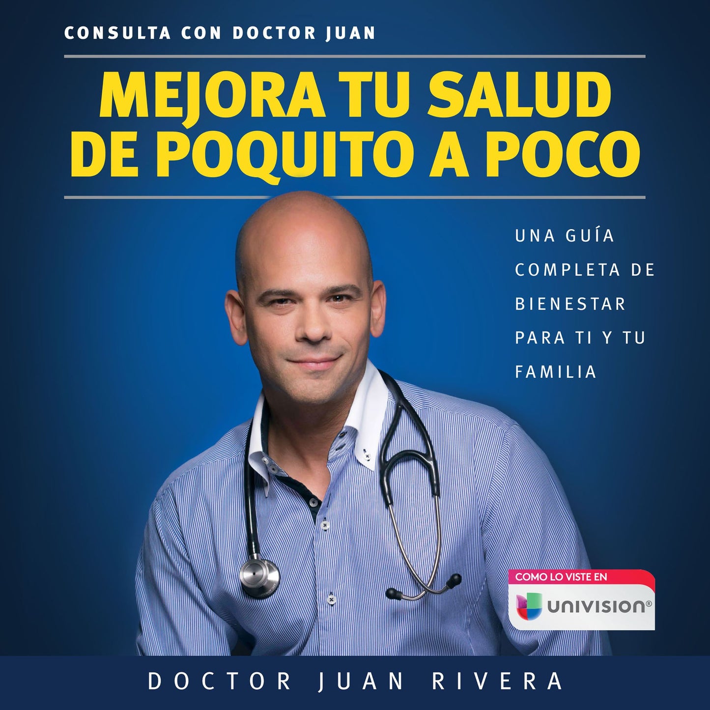 Mejora tu salud de poquito a poco: Una guía completa de bienestar para ti y tu f amilia