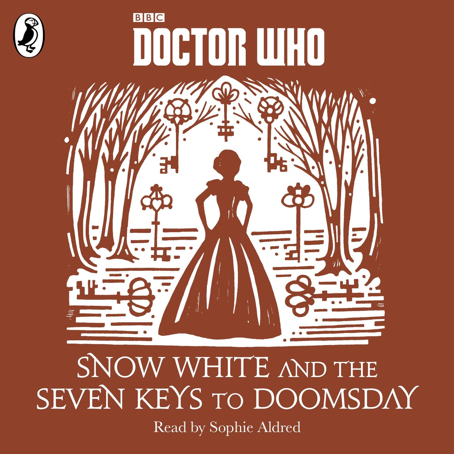 Snow White and the Seven Keys to Doomsday: A Time Lord Fairy Tale