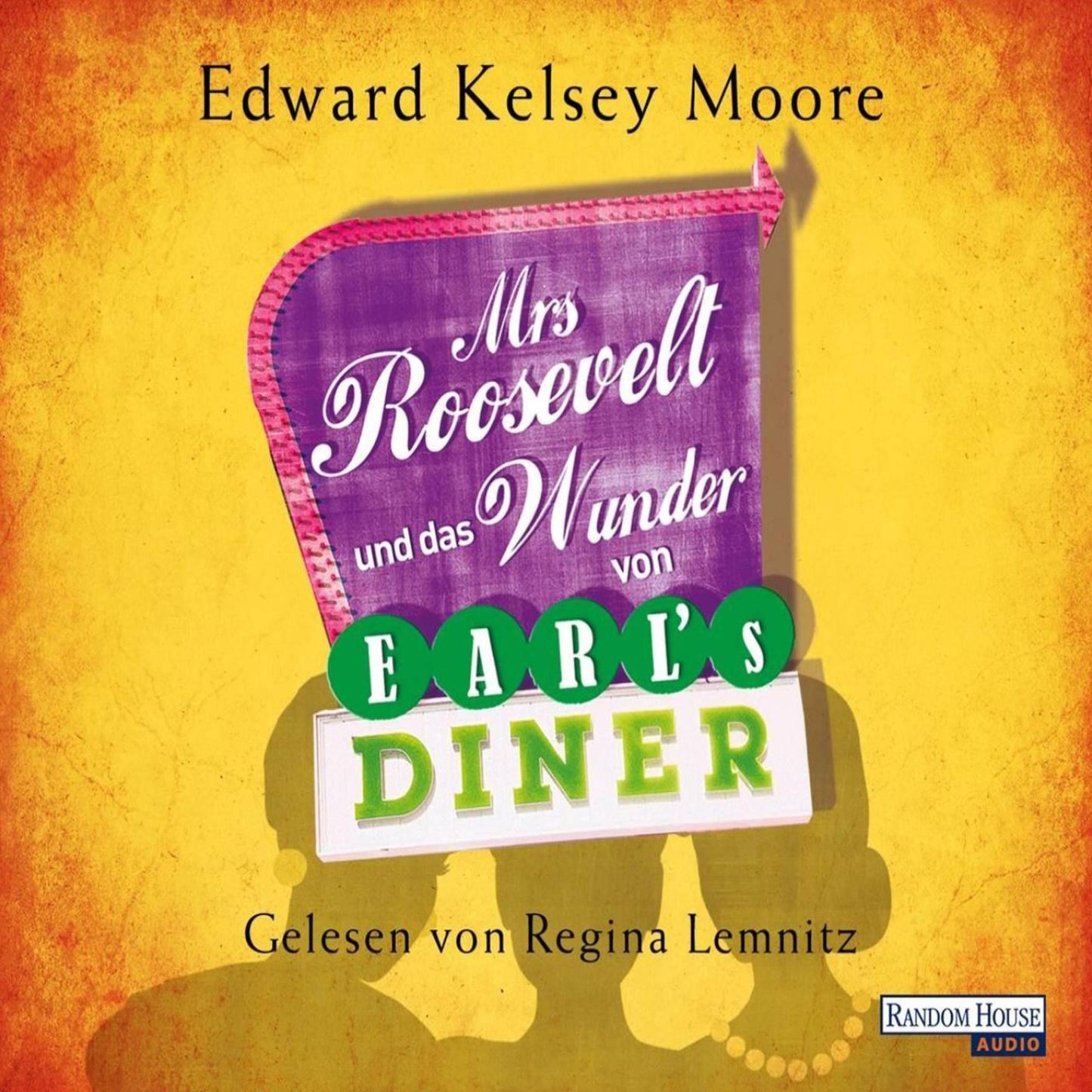 Mrs Roosevelt und das Wunder von Earl's Diner (Abridged)