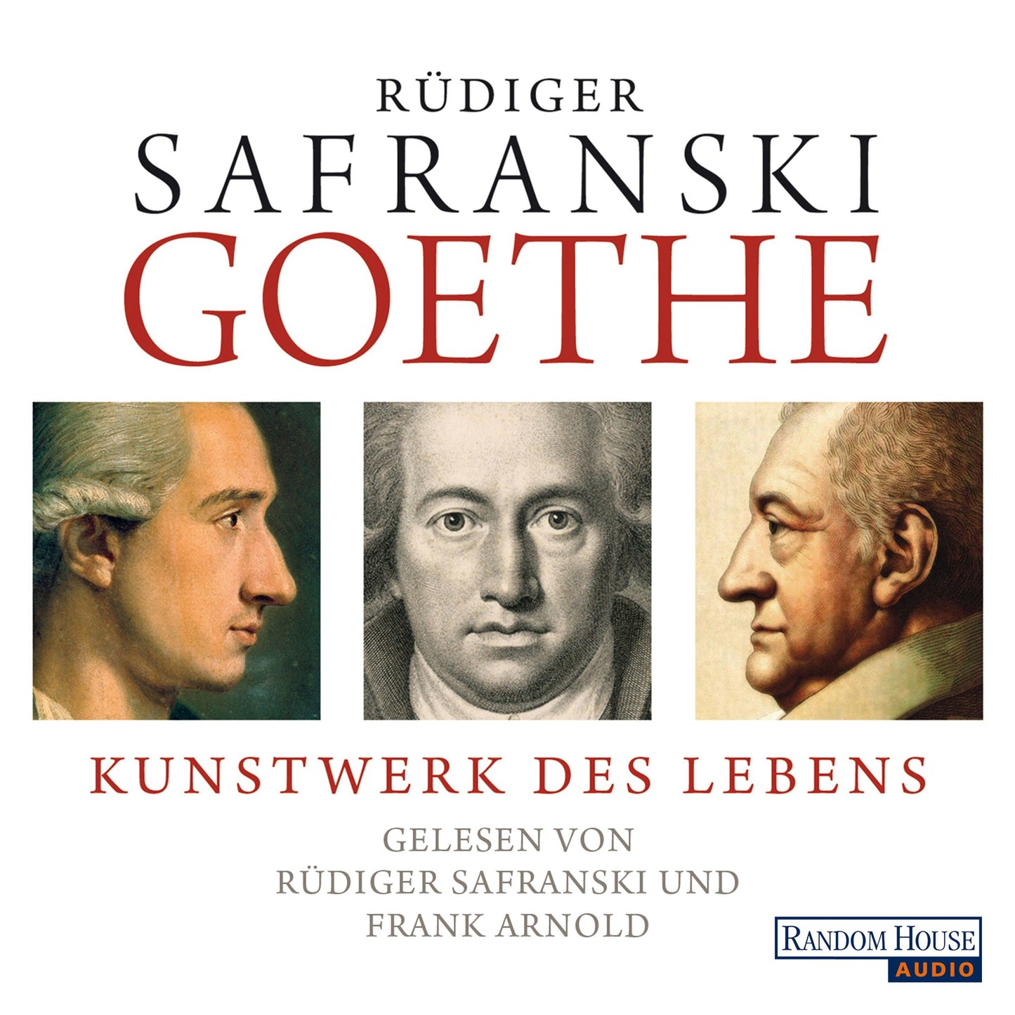 Goethe. Kunstwerk des Lebens (Abridged)