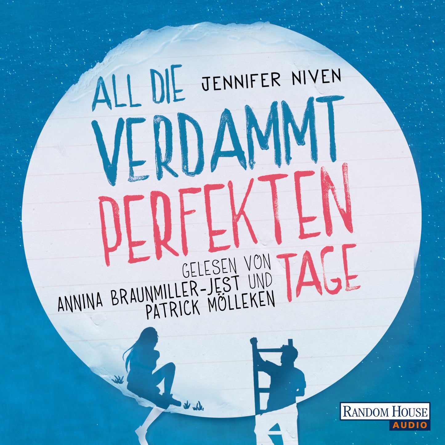 All die verdammt perfekten Tage (Abridged)