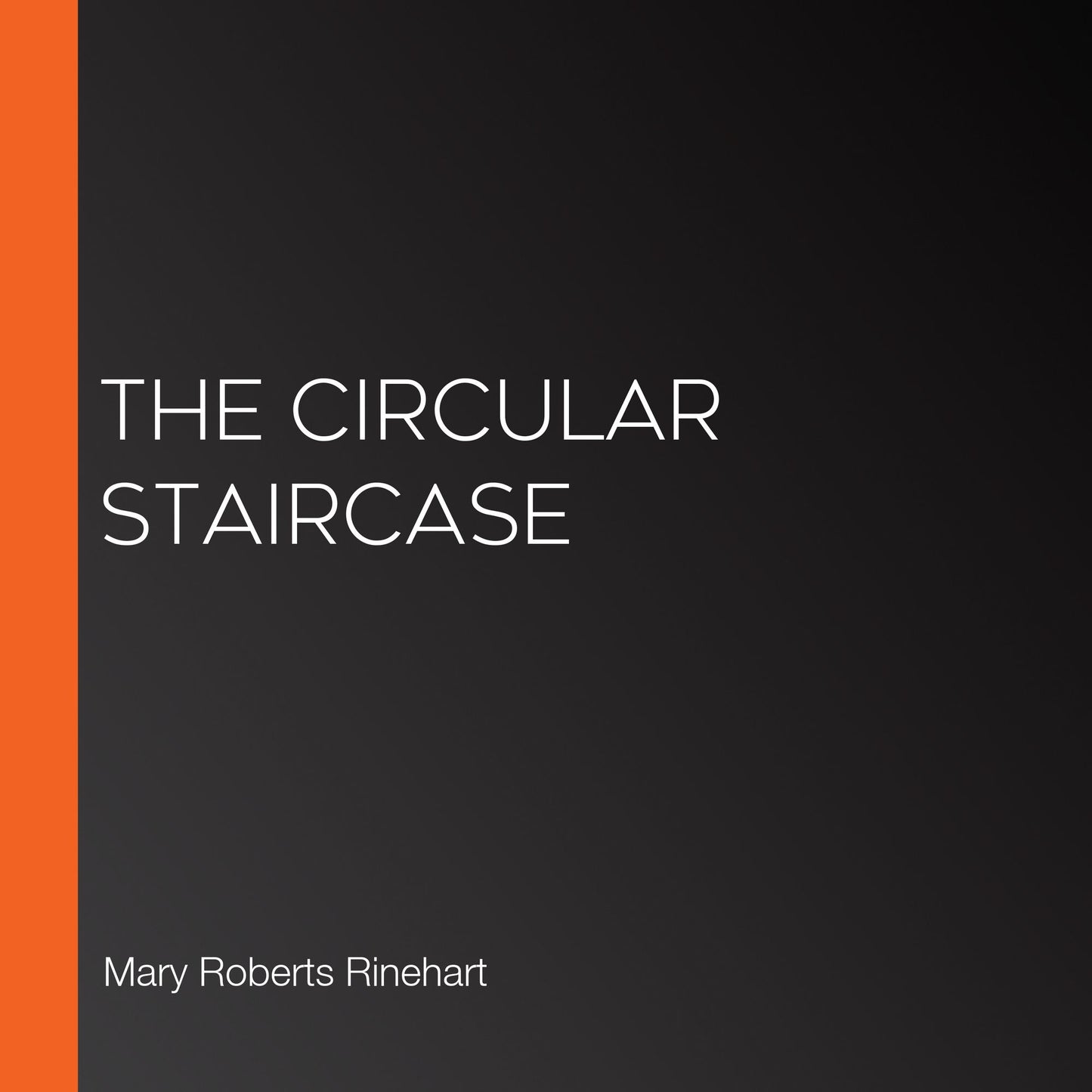 The Circular Staircase