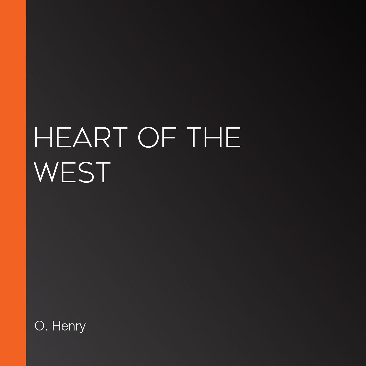 Heart of the West