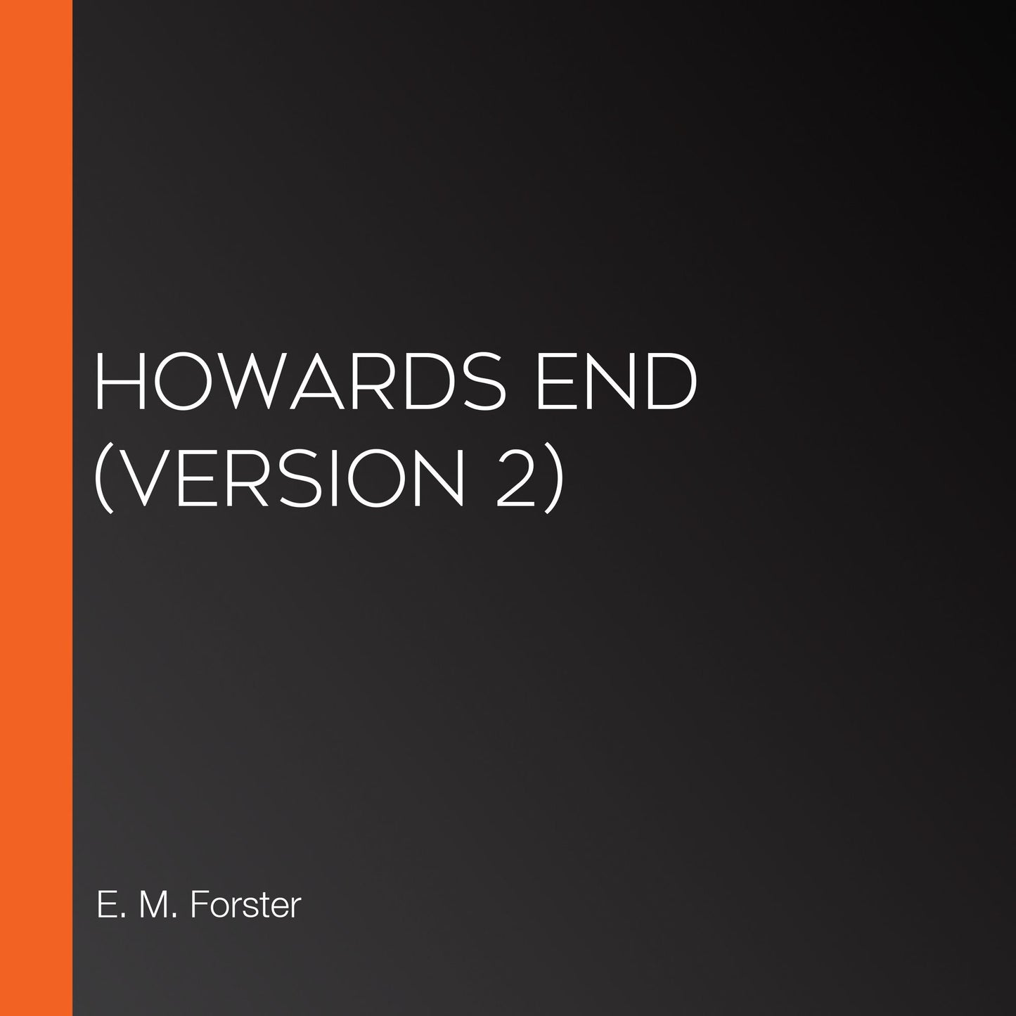Howards End (version 2)