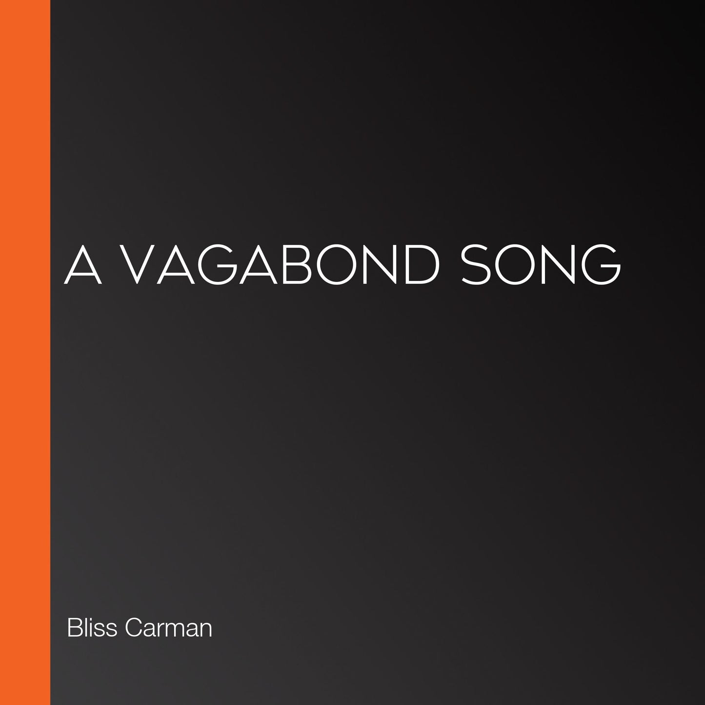 A Vagabond Song