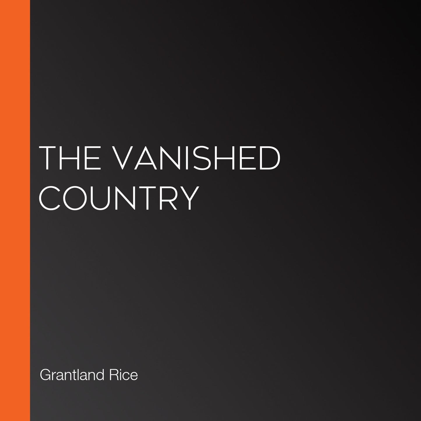 The Vanished Country