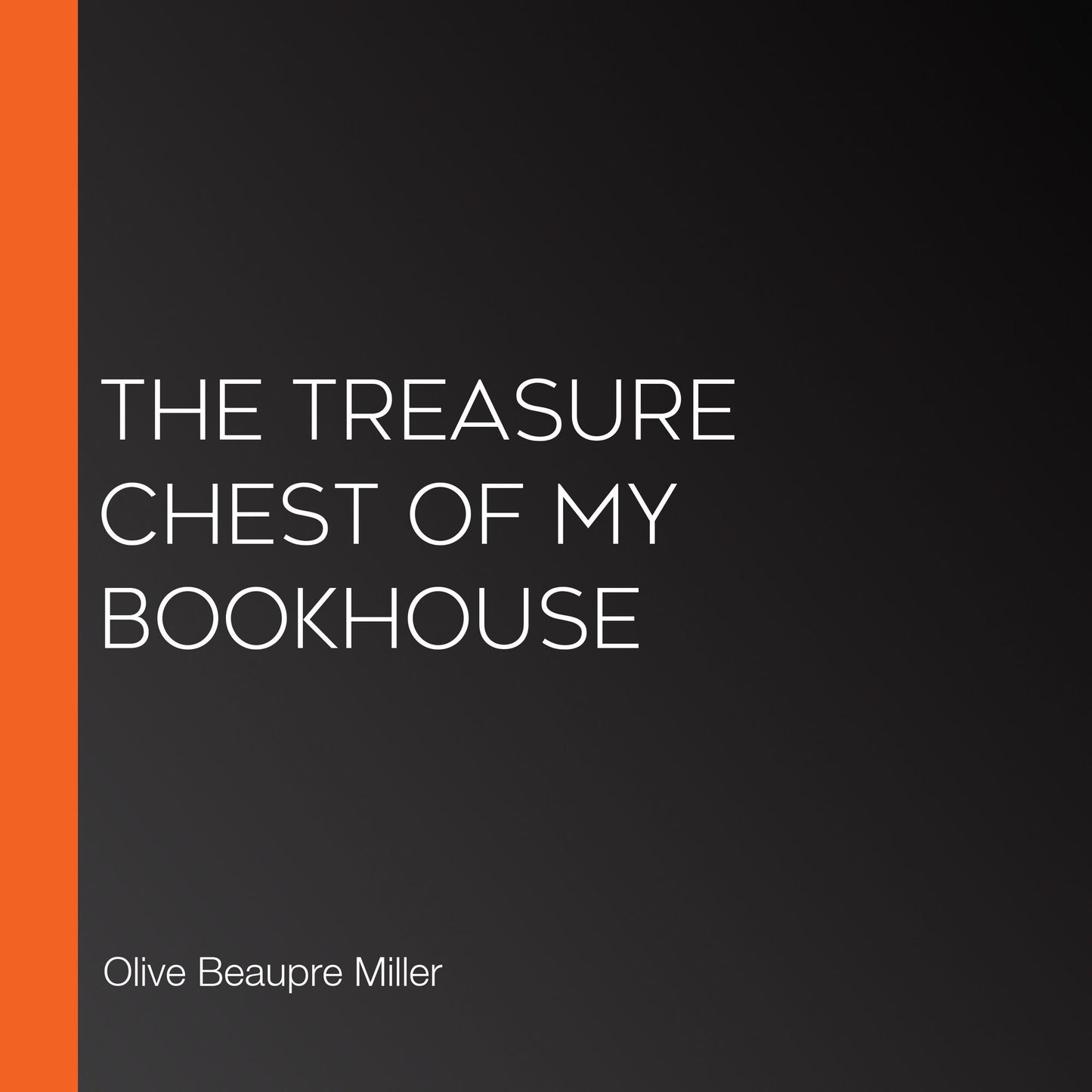 The Treasure Chest of My Bookhouse