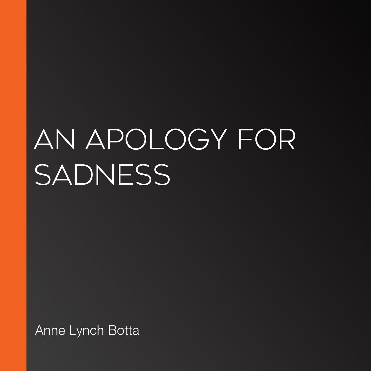 A Apology for Sadness