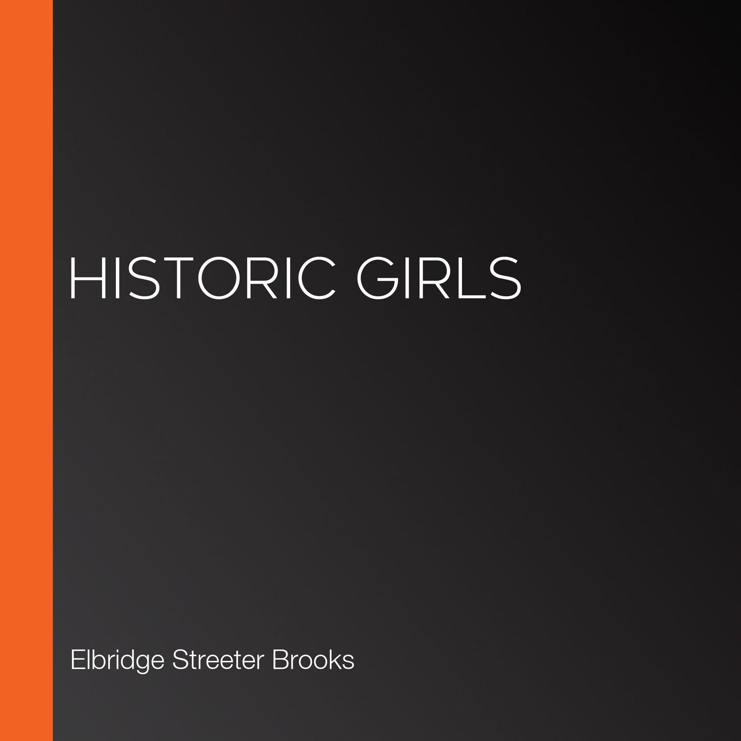 Historic Girls
