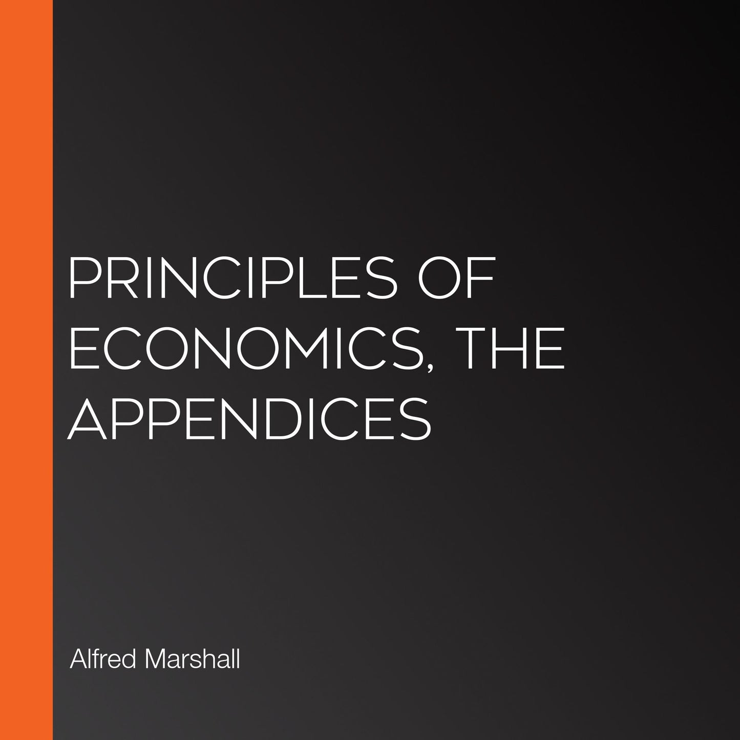 Principles of Economics, The Appendices
