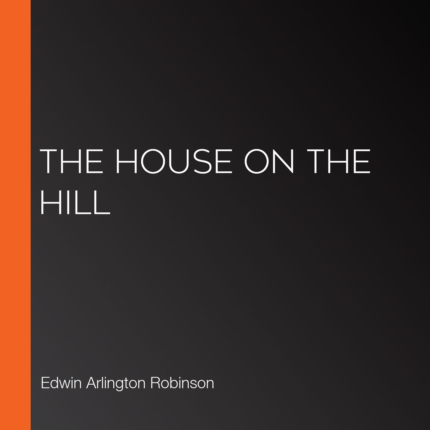 The House on the Hill