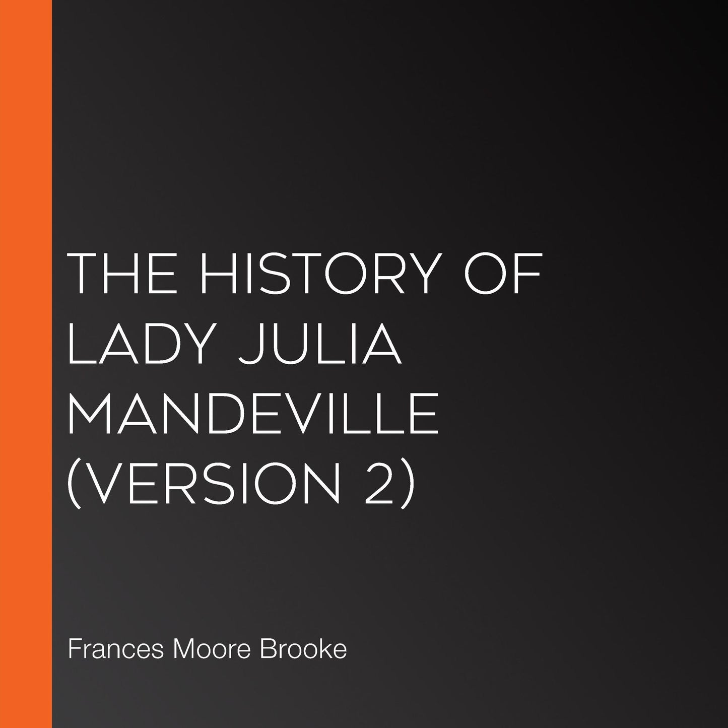 History of Lady Julia Mandeville, The (version 2)