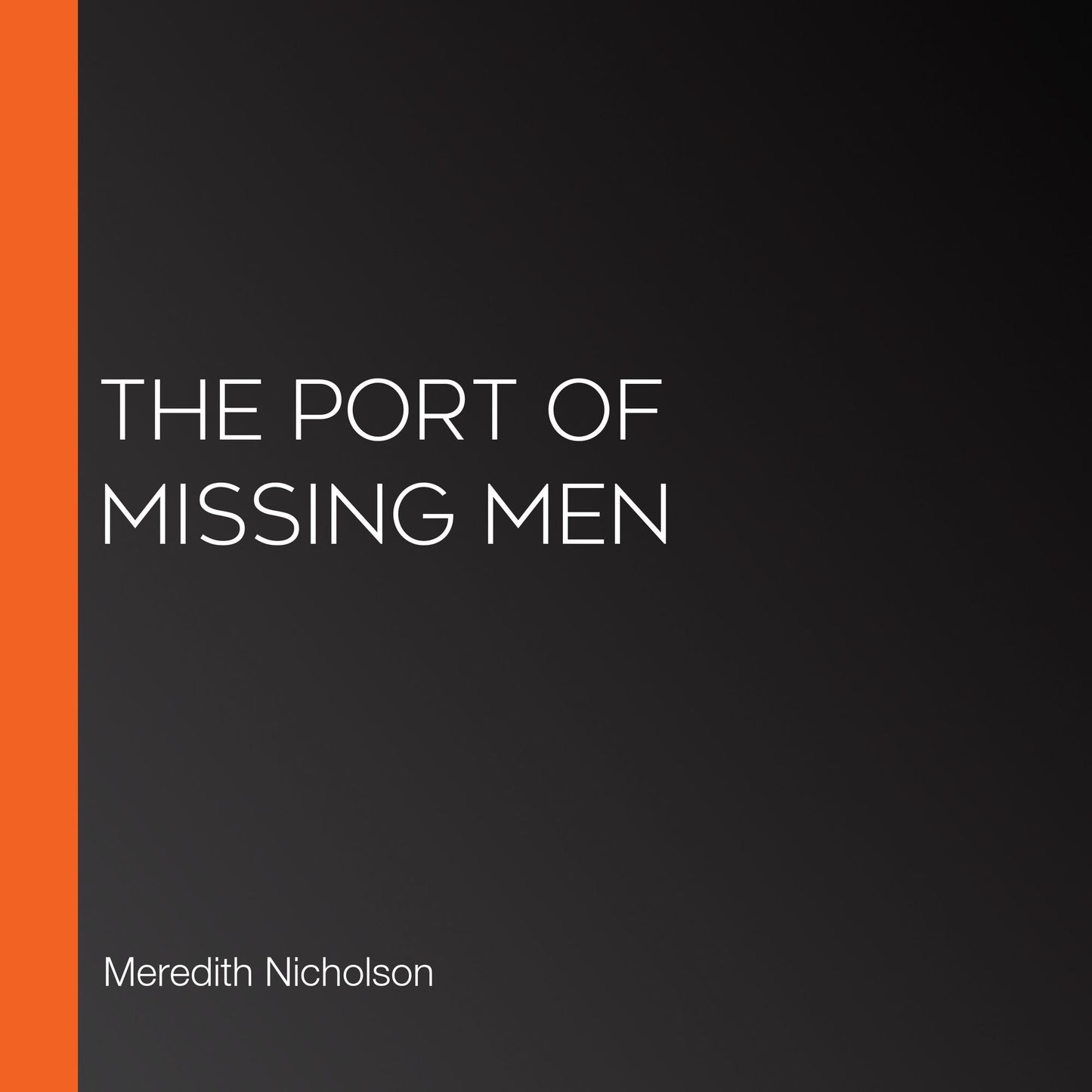 The Port of Missing Men