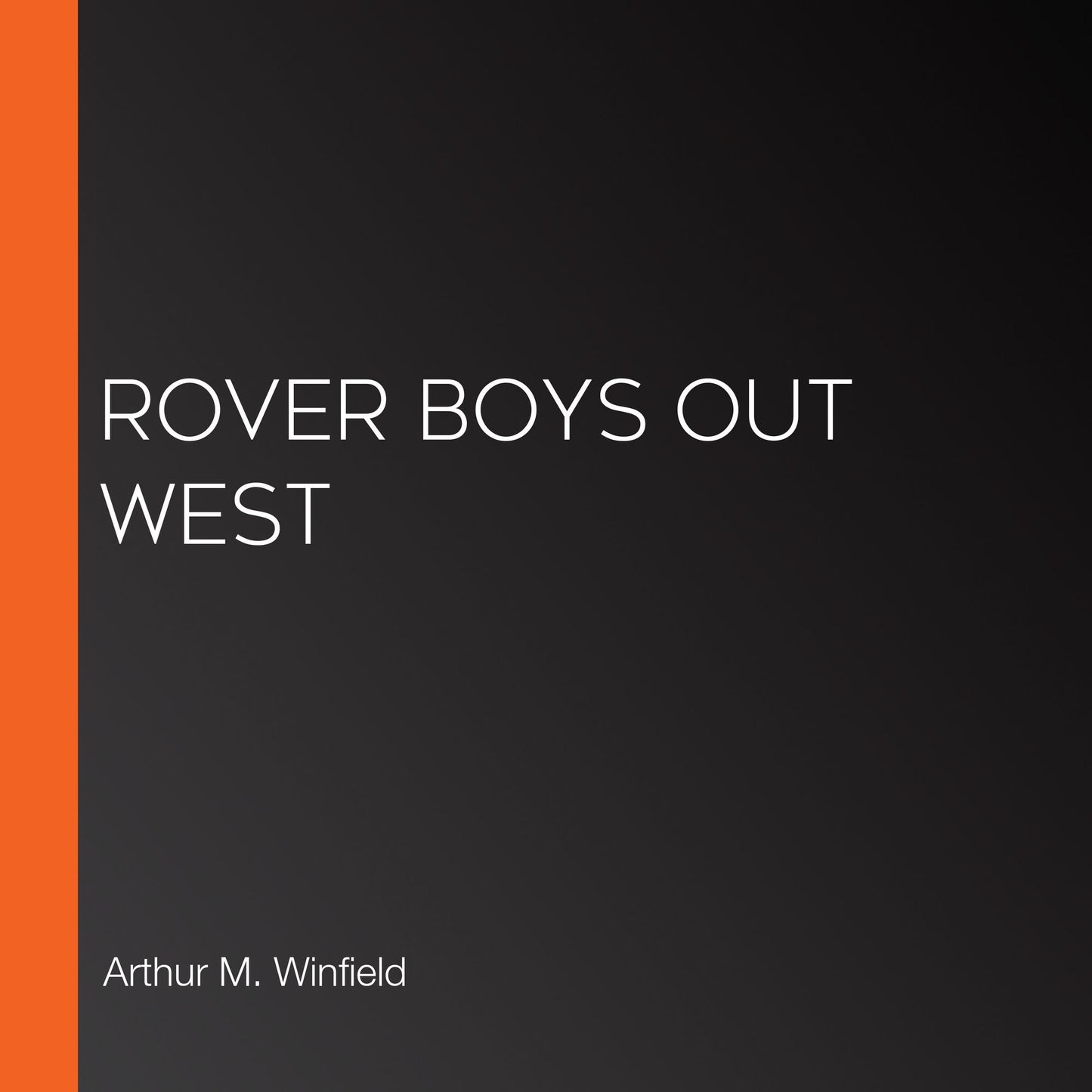 Rover Boys Out West