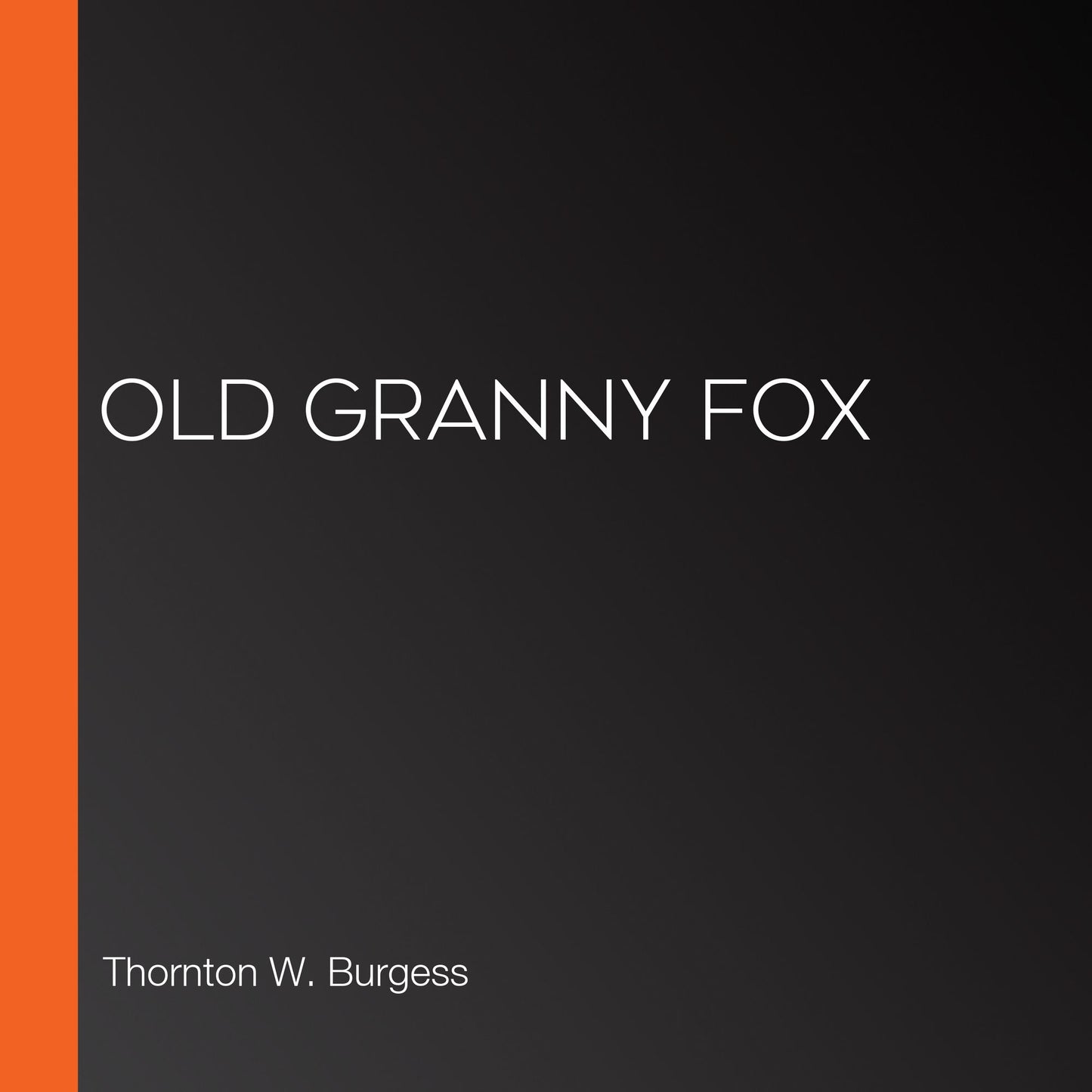 Old Granny Fox
