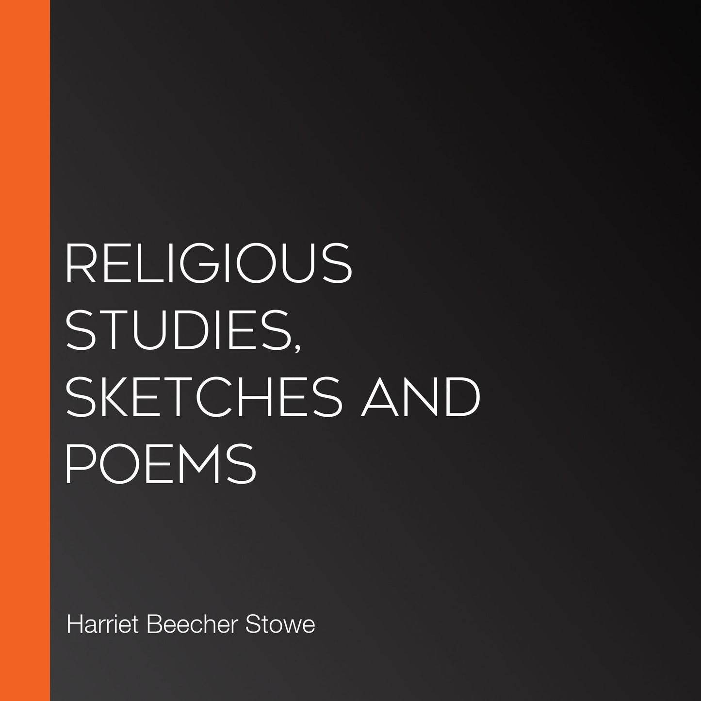 Religious Studies, Sketches and Poems