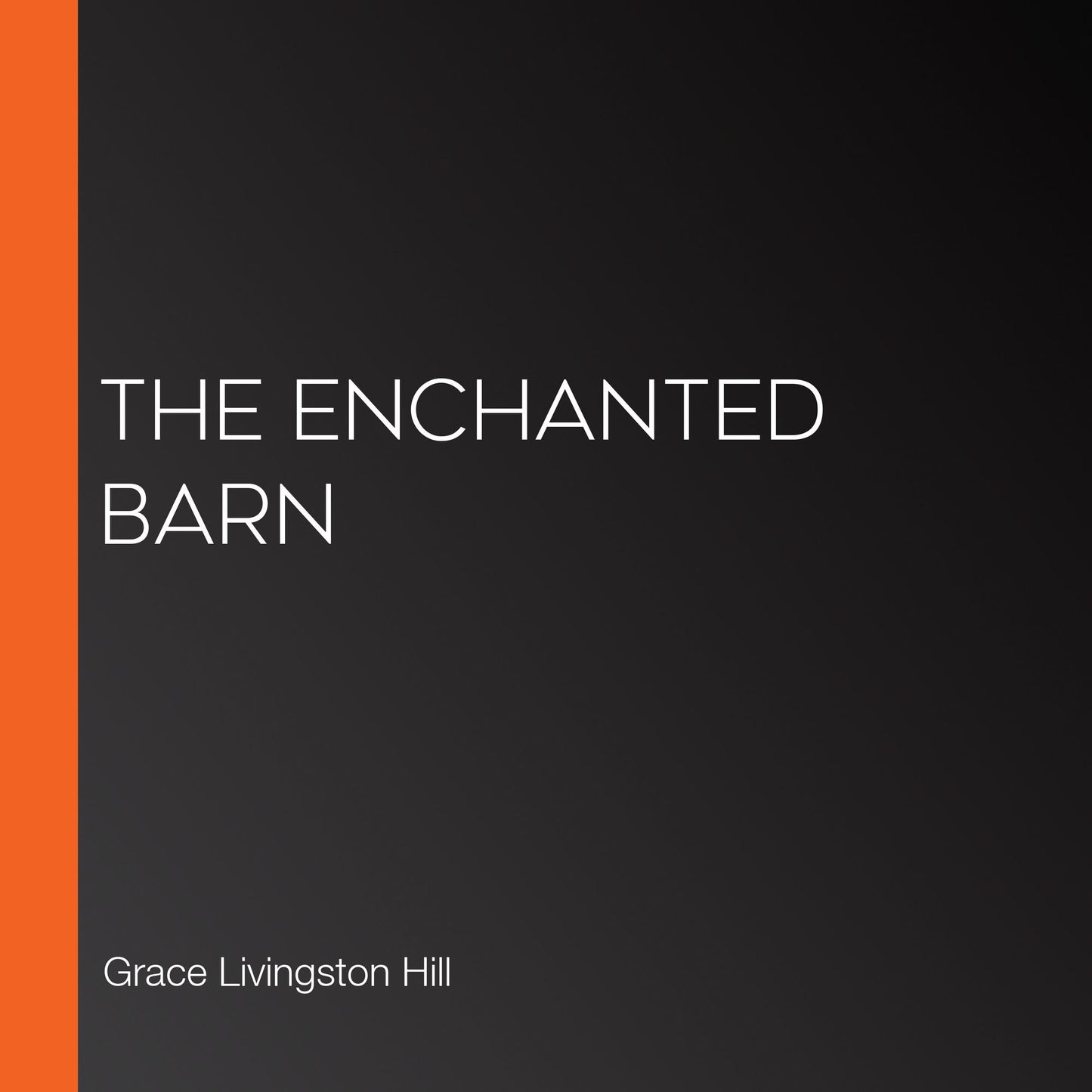 The Enchanted Barn