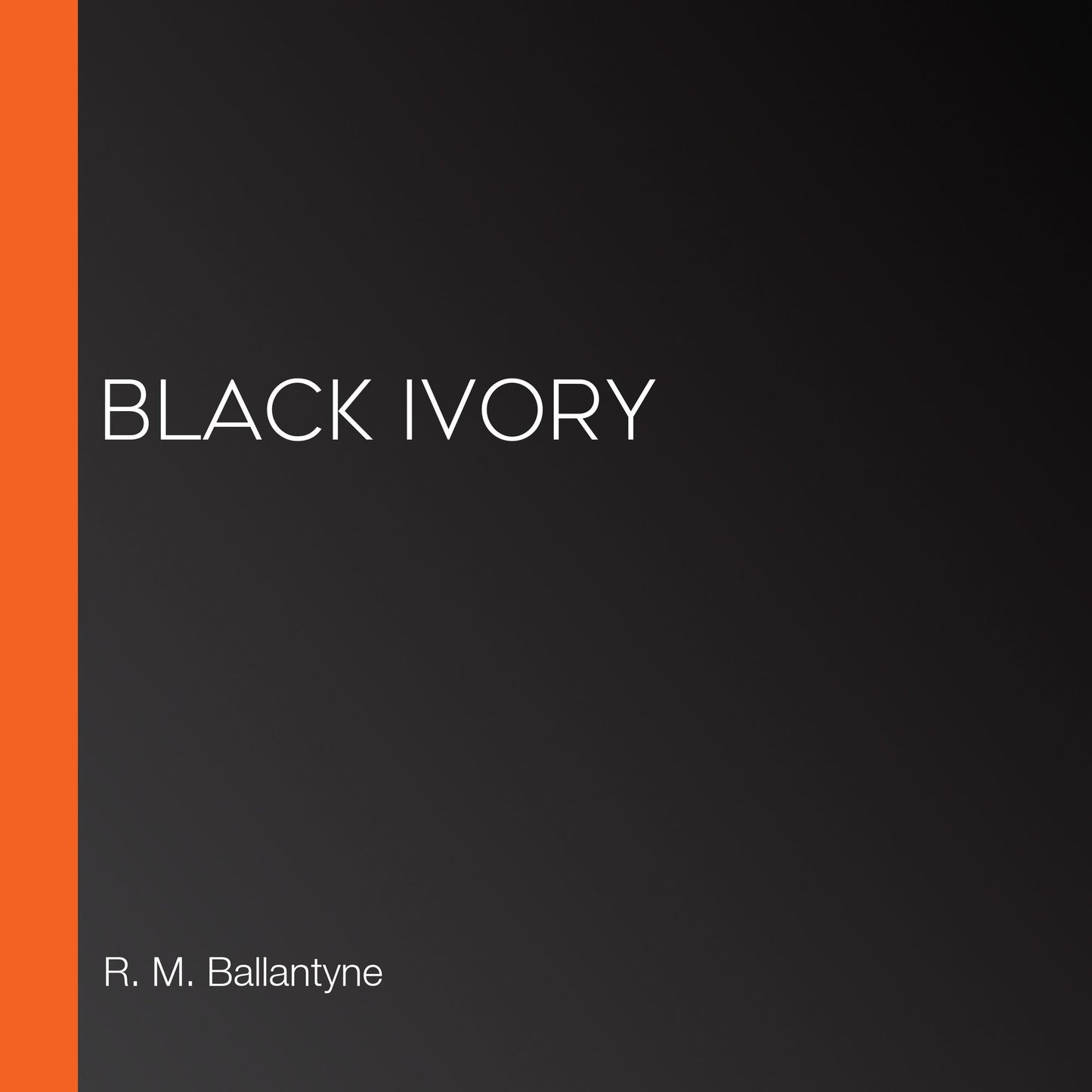 Black Ivory