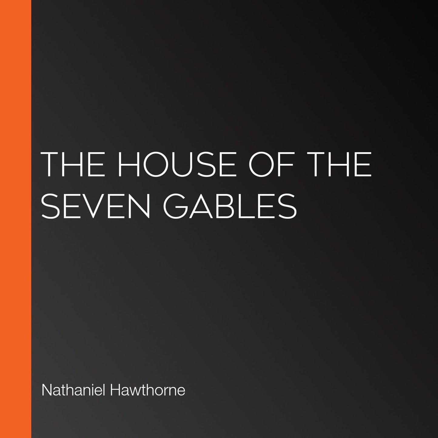 The House of the Seven Gables