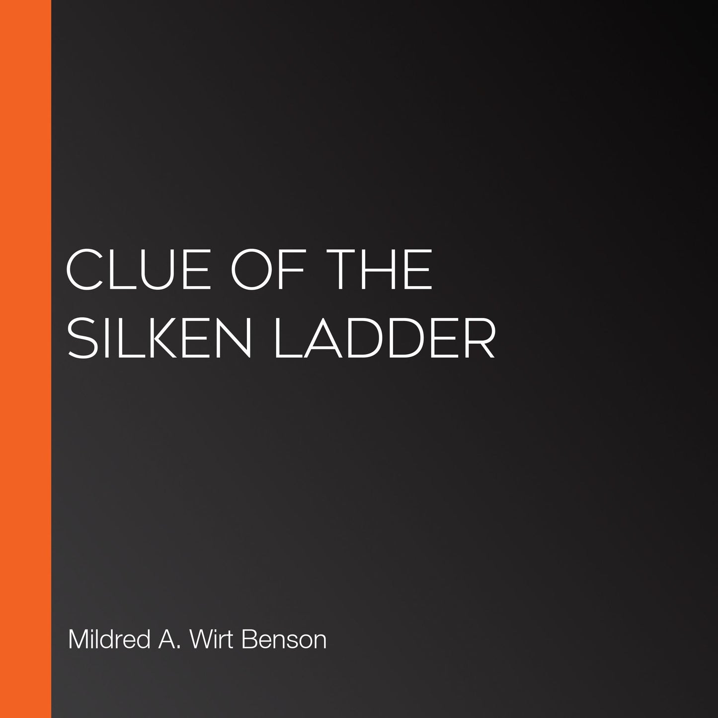 Clue of the Silken Ladder