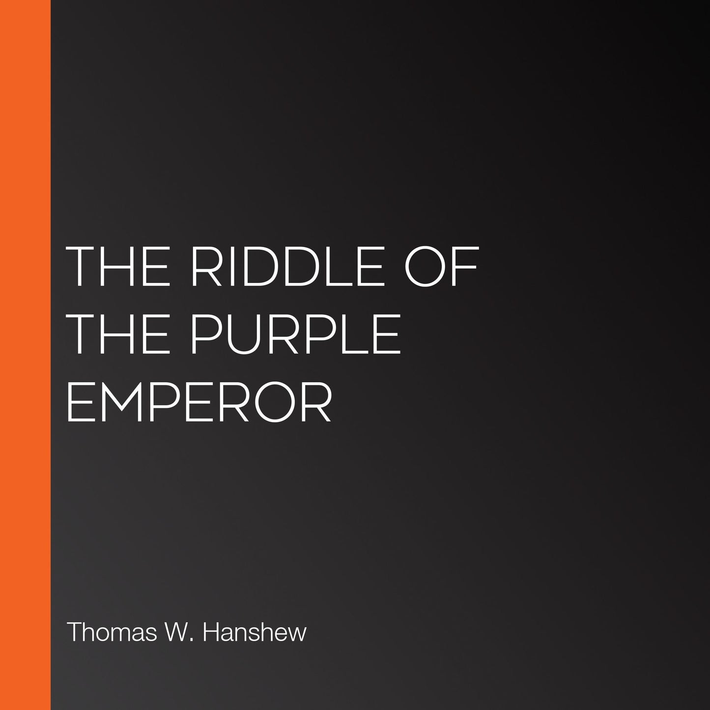 The Riddle of the Purple Emperor