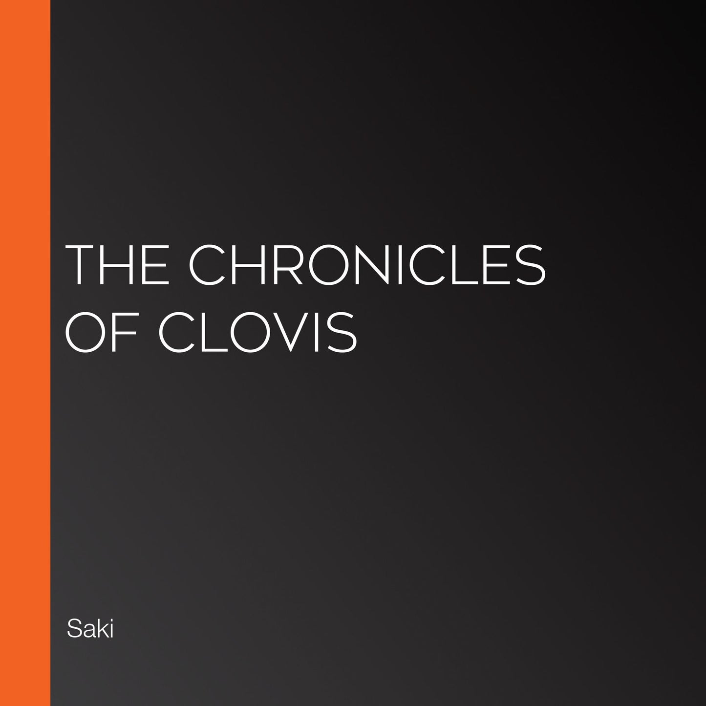 The Chronicles of Clovis