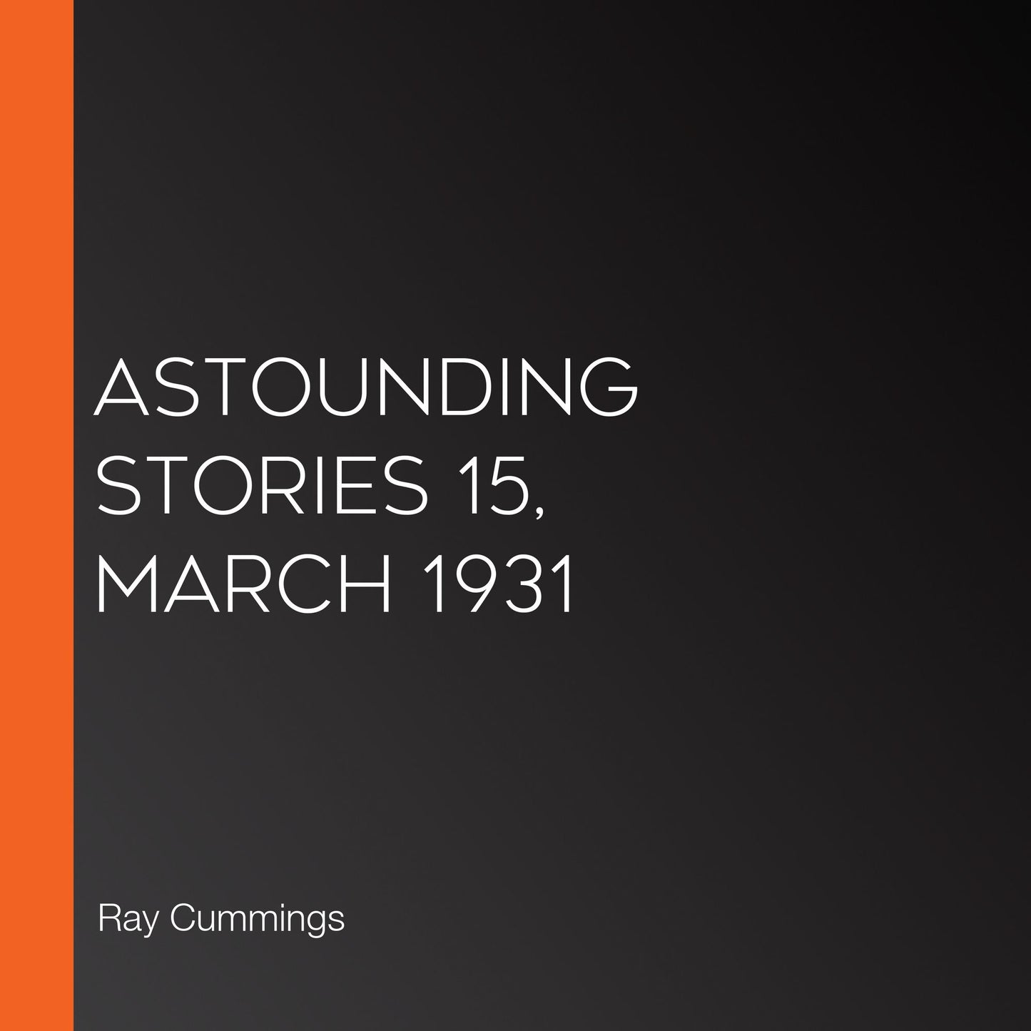 Astounding Stories 15, March 1931