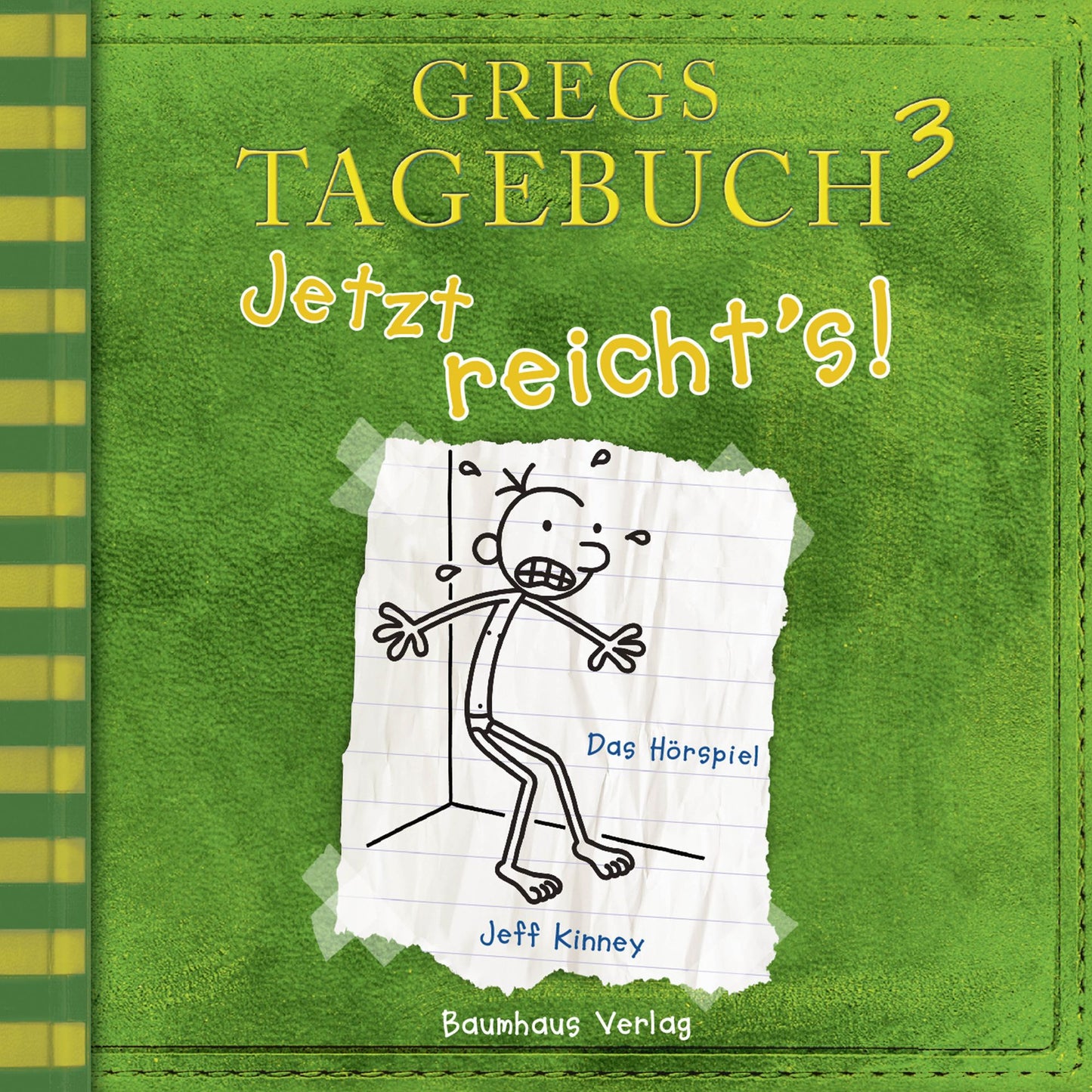 Gregs Tagebuch, 3: Jetzt reicht's! (HÃ¶rspiel)