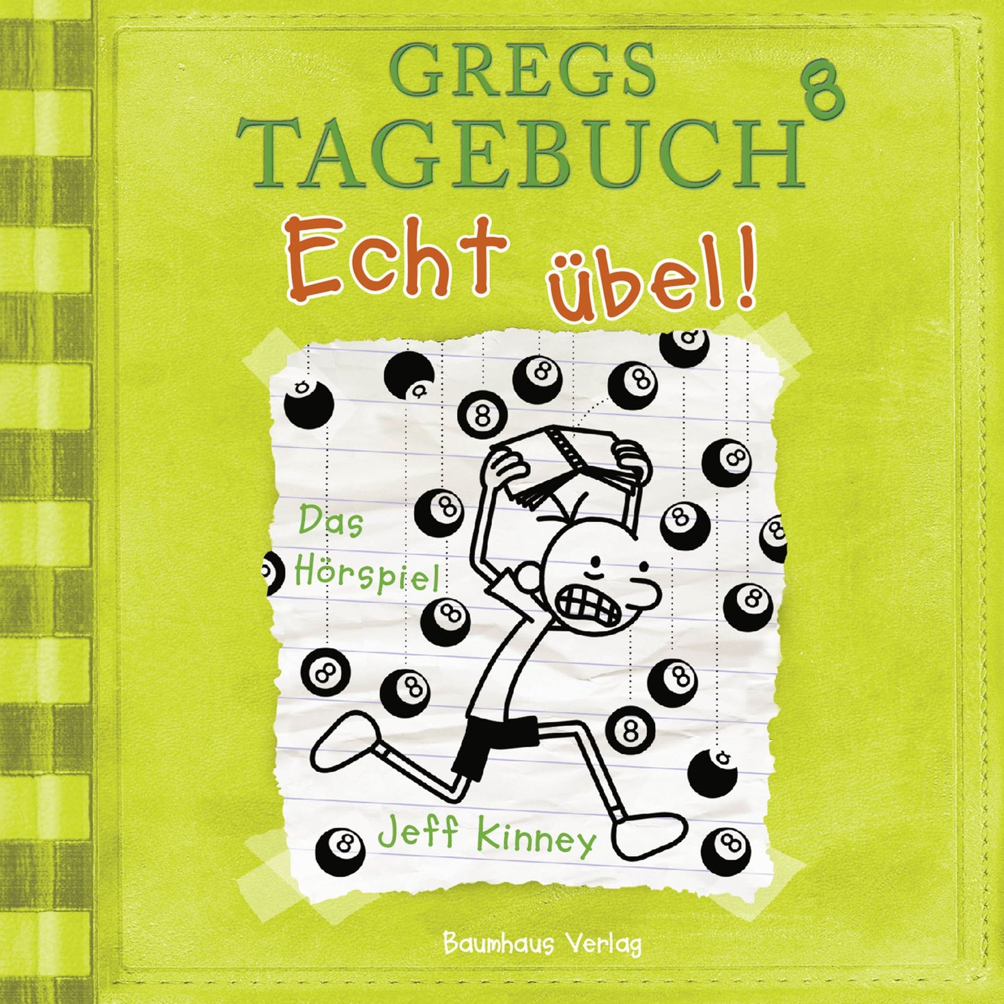 Gregs Tagebuch, 8: Echt Ã¼bel! (HÃ¶rspiel)