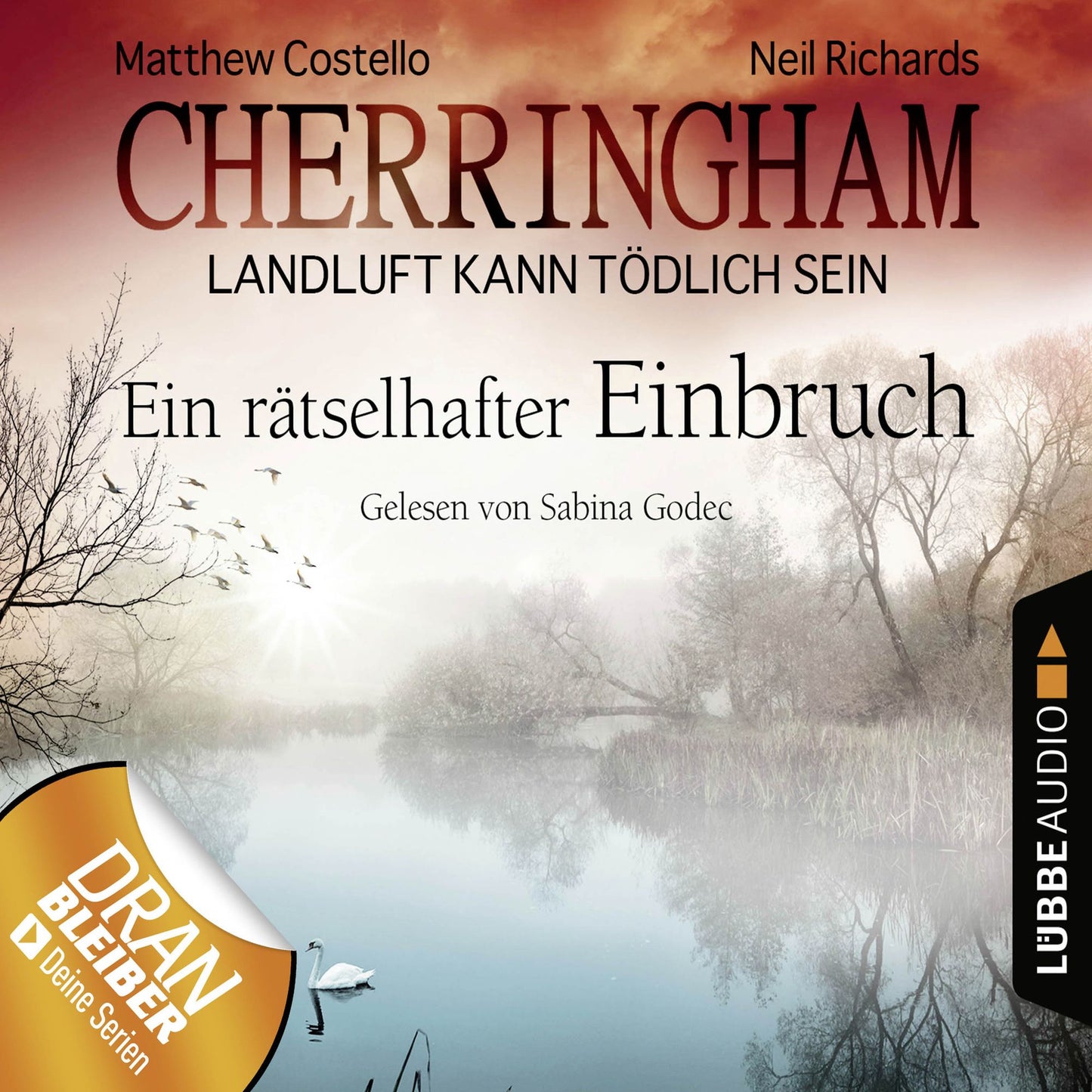 Cherringham - Landluft kann tÃ¶dlich sein, Folge 20: Ein rÃ¤tselhafter Einbruch