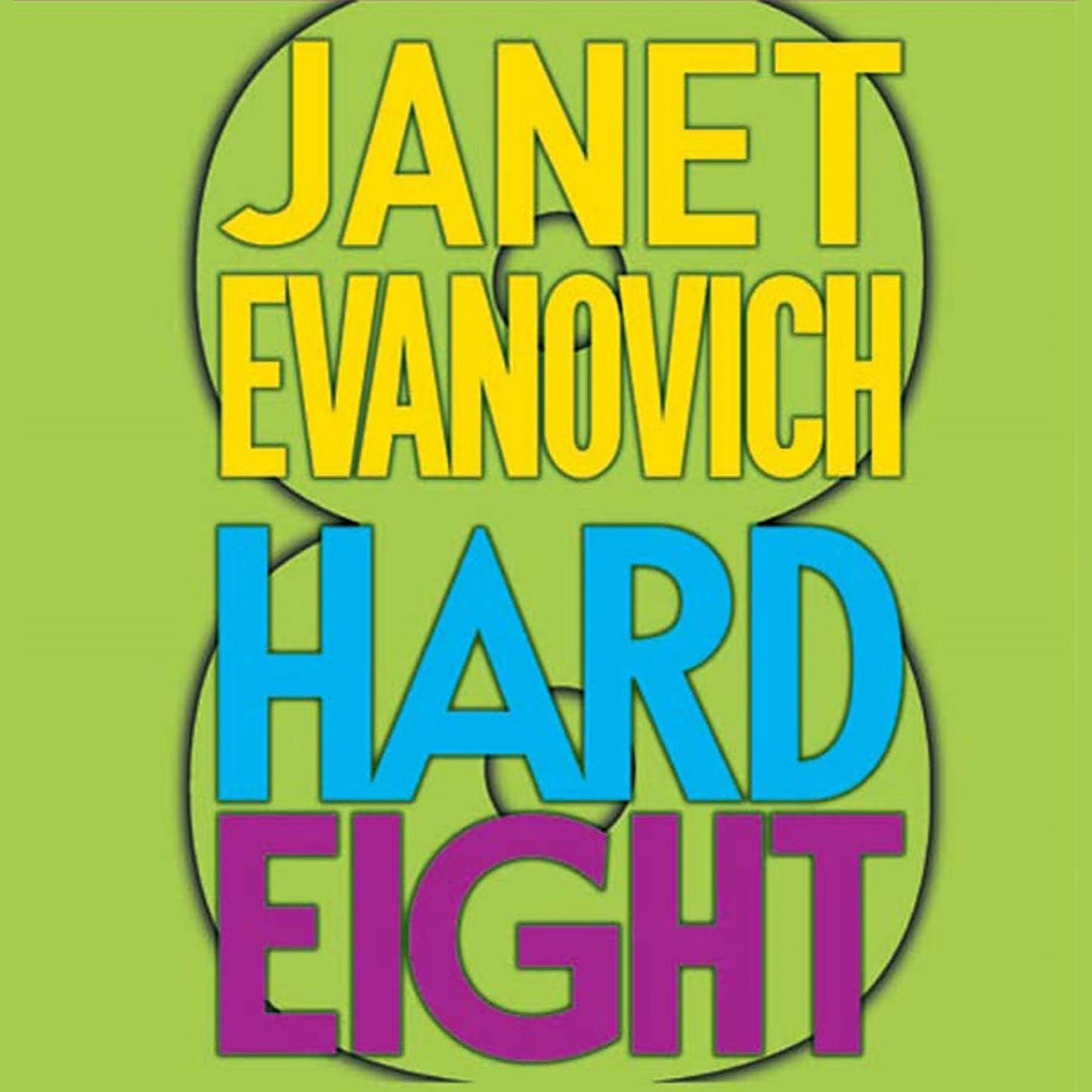 Hard Eight: A Stephanie Plum Novel (Abridged)