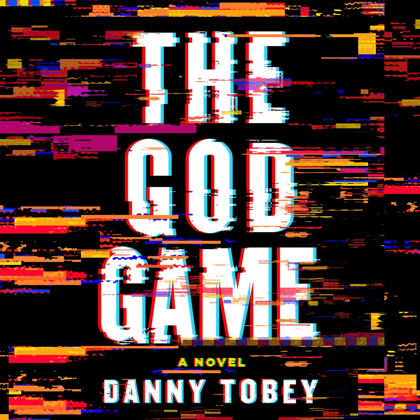 The God Game : A Novel