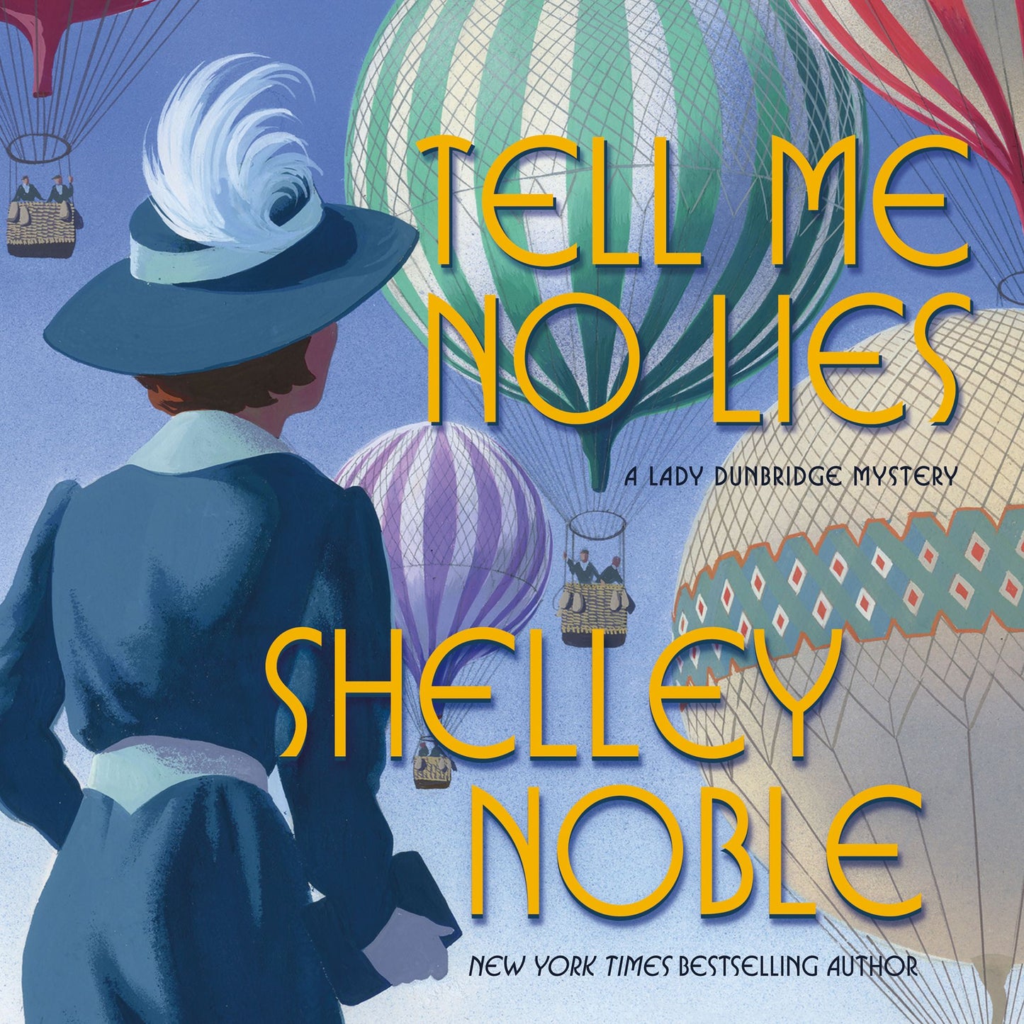 Tell Me No Lies: A Lady Dunbridge Mystery