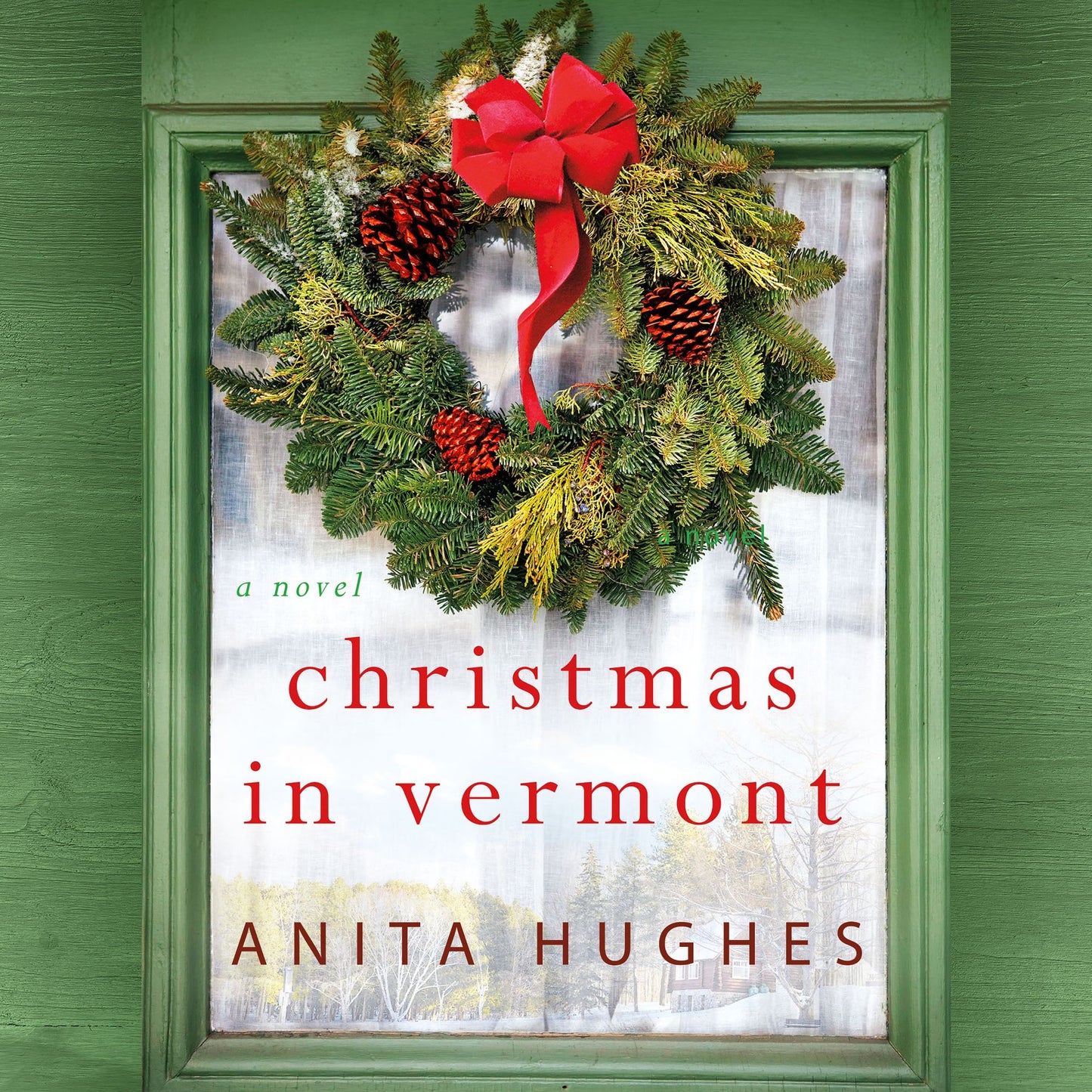 Christmas in Vermont : A Novel