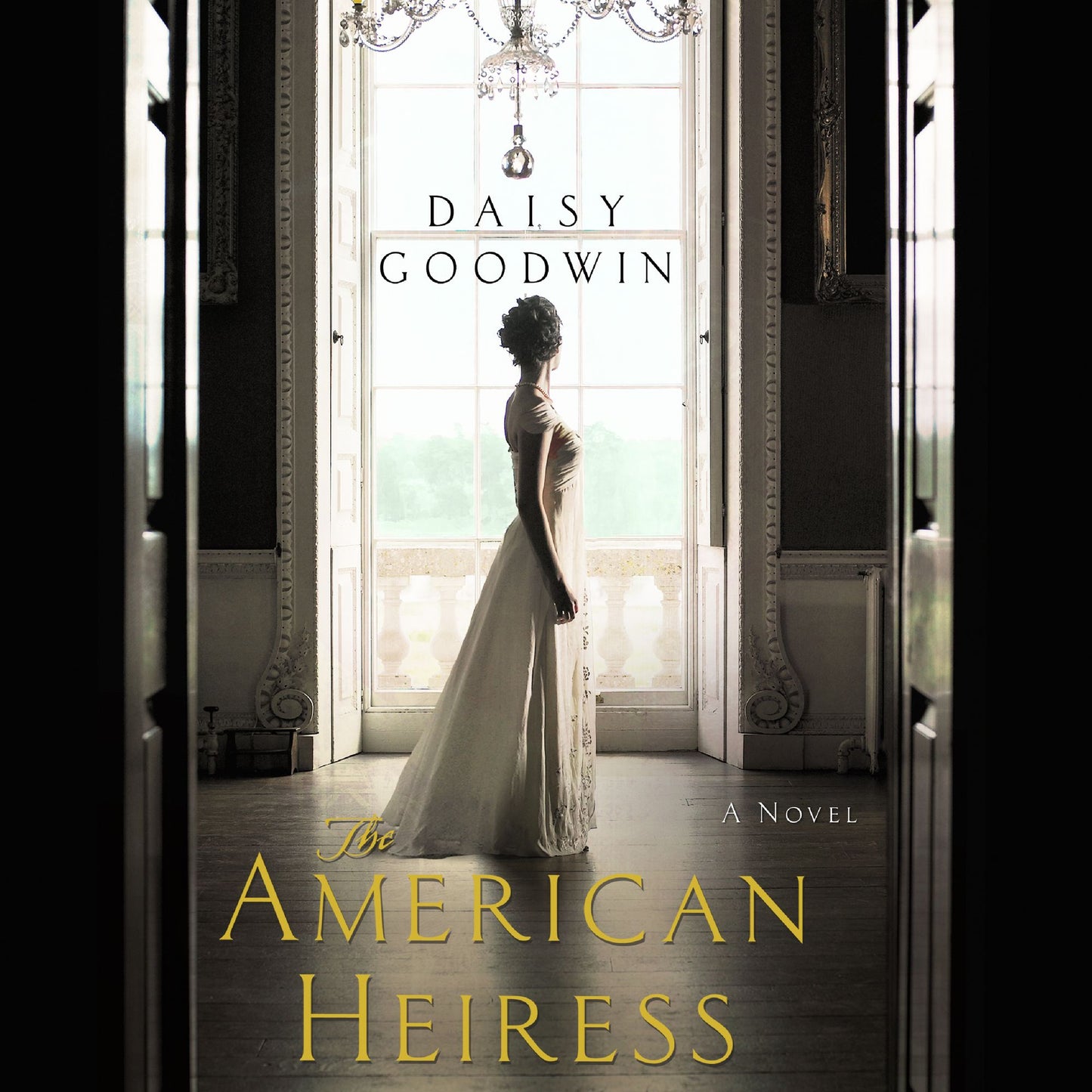 The American Heiress: A Novel
