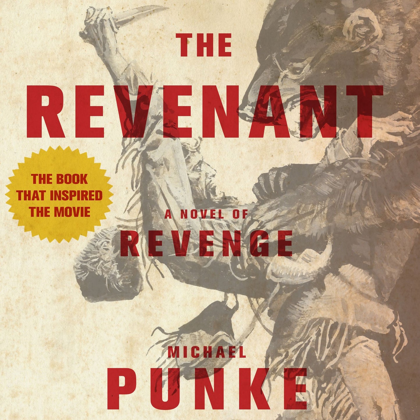 The Revenant: A Novel of Revenge