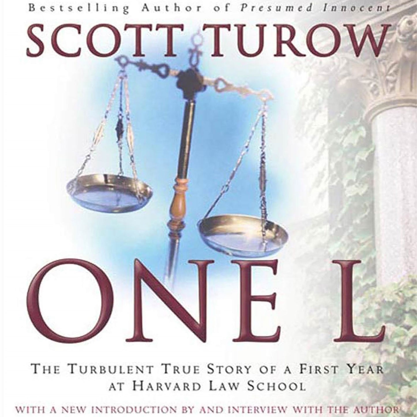 One L: The Turbulent True Story of a First Year at Harvard Law School: Special 30th Anniversary Edition