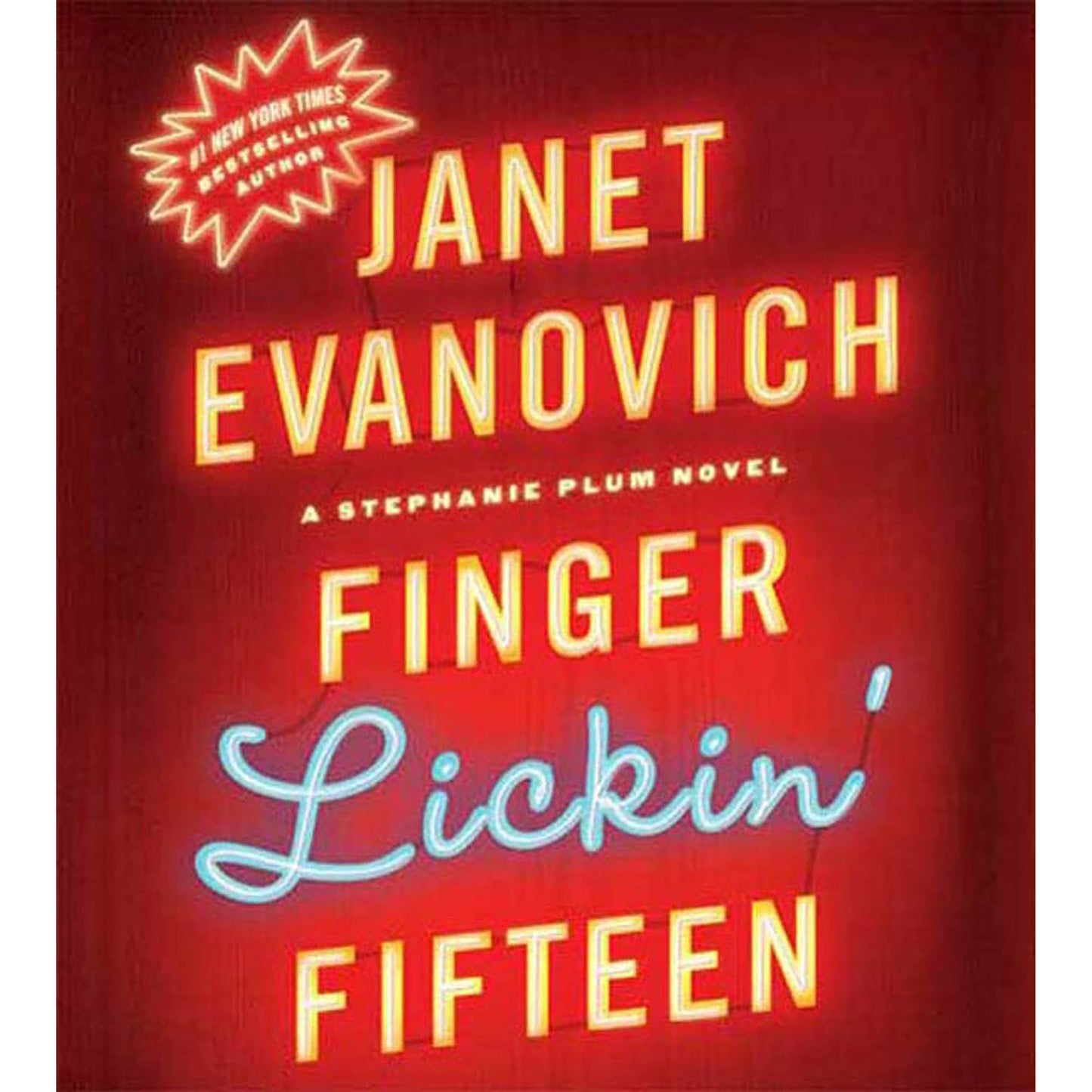 Finger Lickin' Fifteen : A Steph (Abridged)